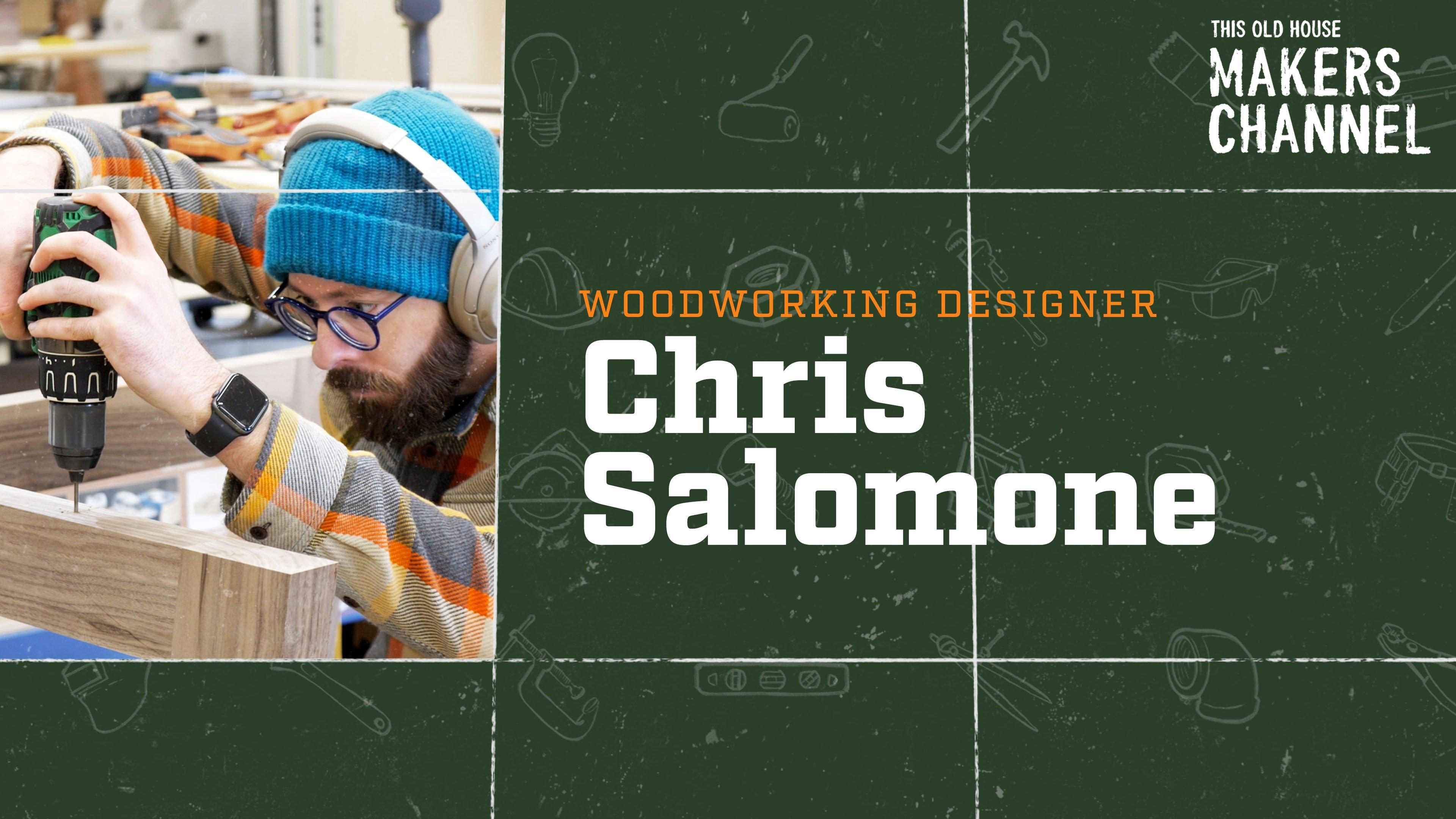 Chris Salomone: This Old House Makers Channel