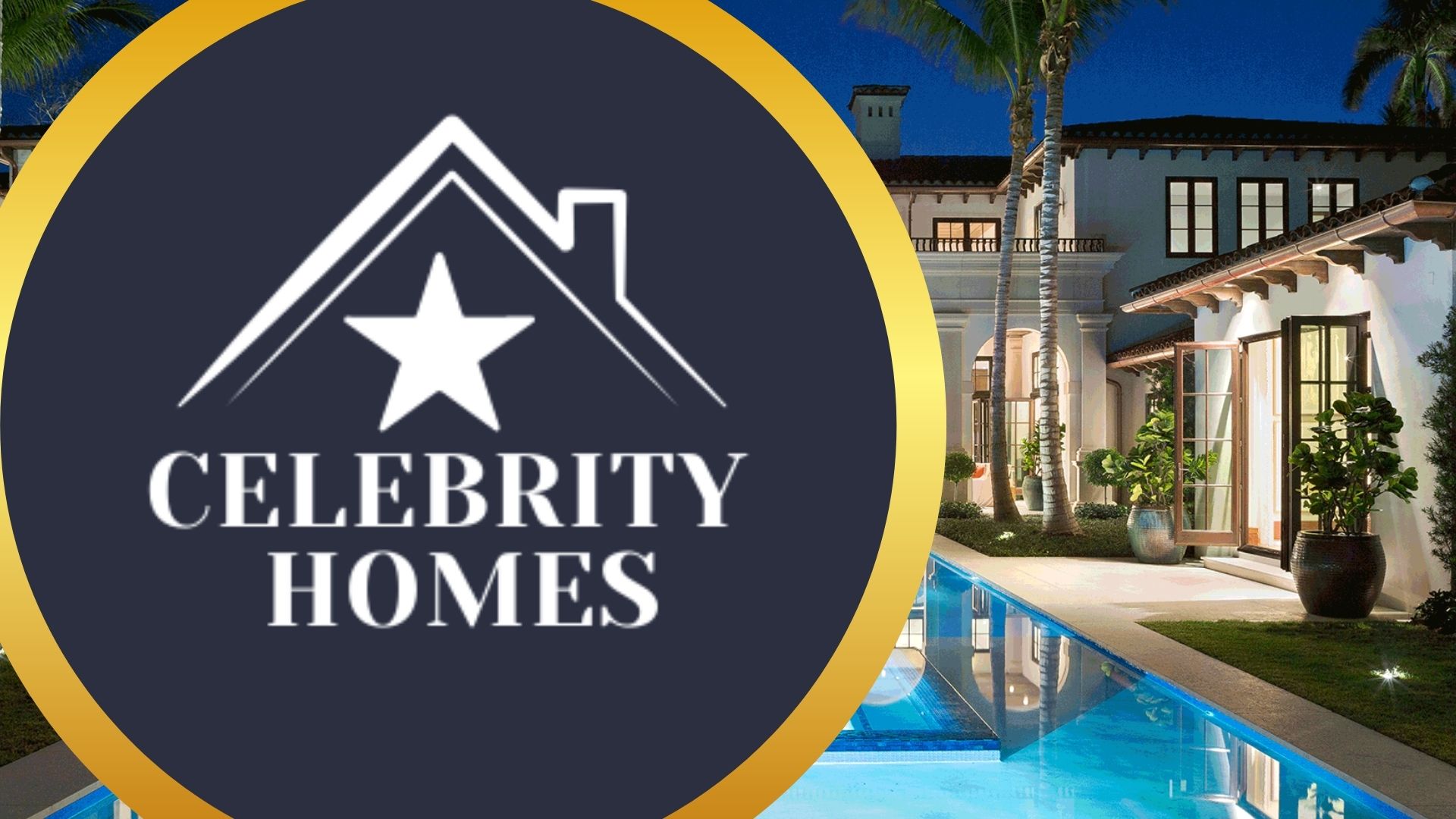 CELEBRITY HOME NEWS
