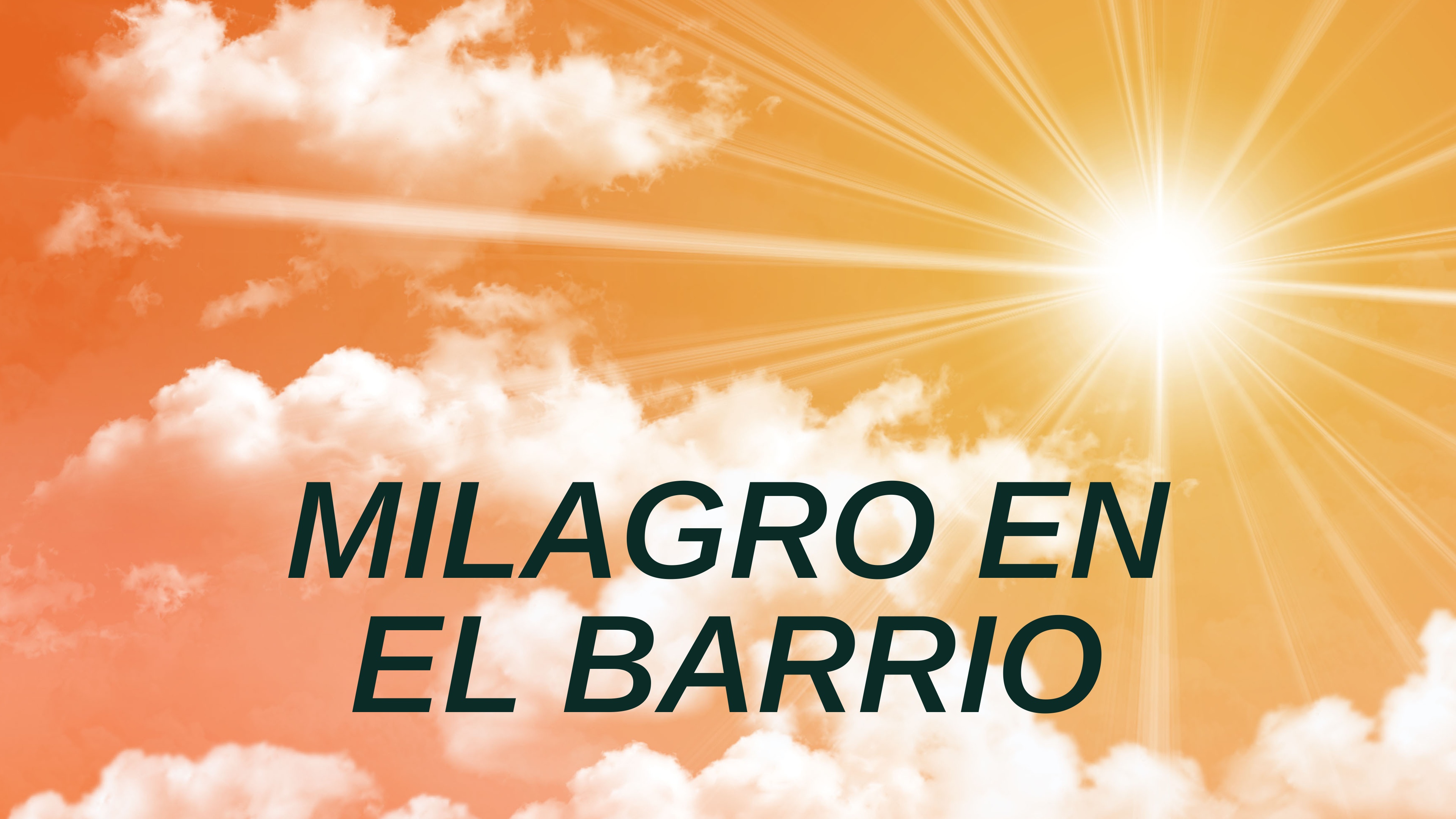 Milagro en el Barrio