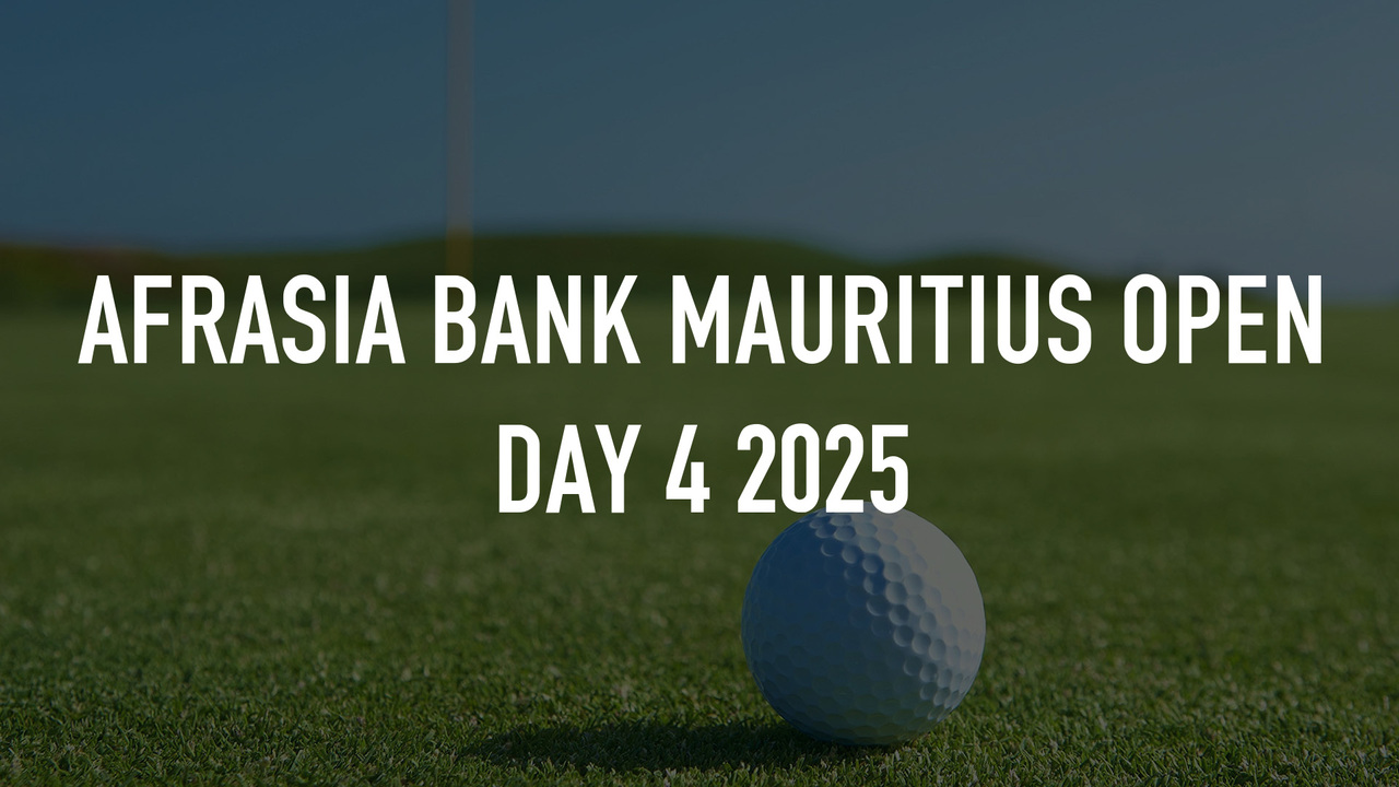 AfrAsia Bank Mauritius Open Day 4 2025