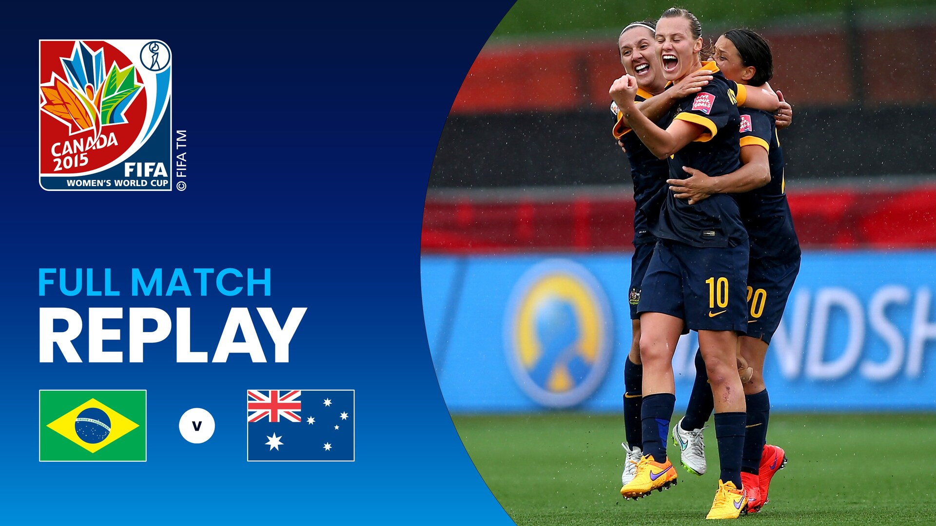 Brazil v Australia | Round of 16 | FIFA Women's World Cup Canada 2015™ | Full Match Replay