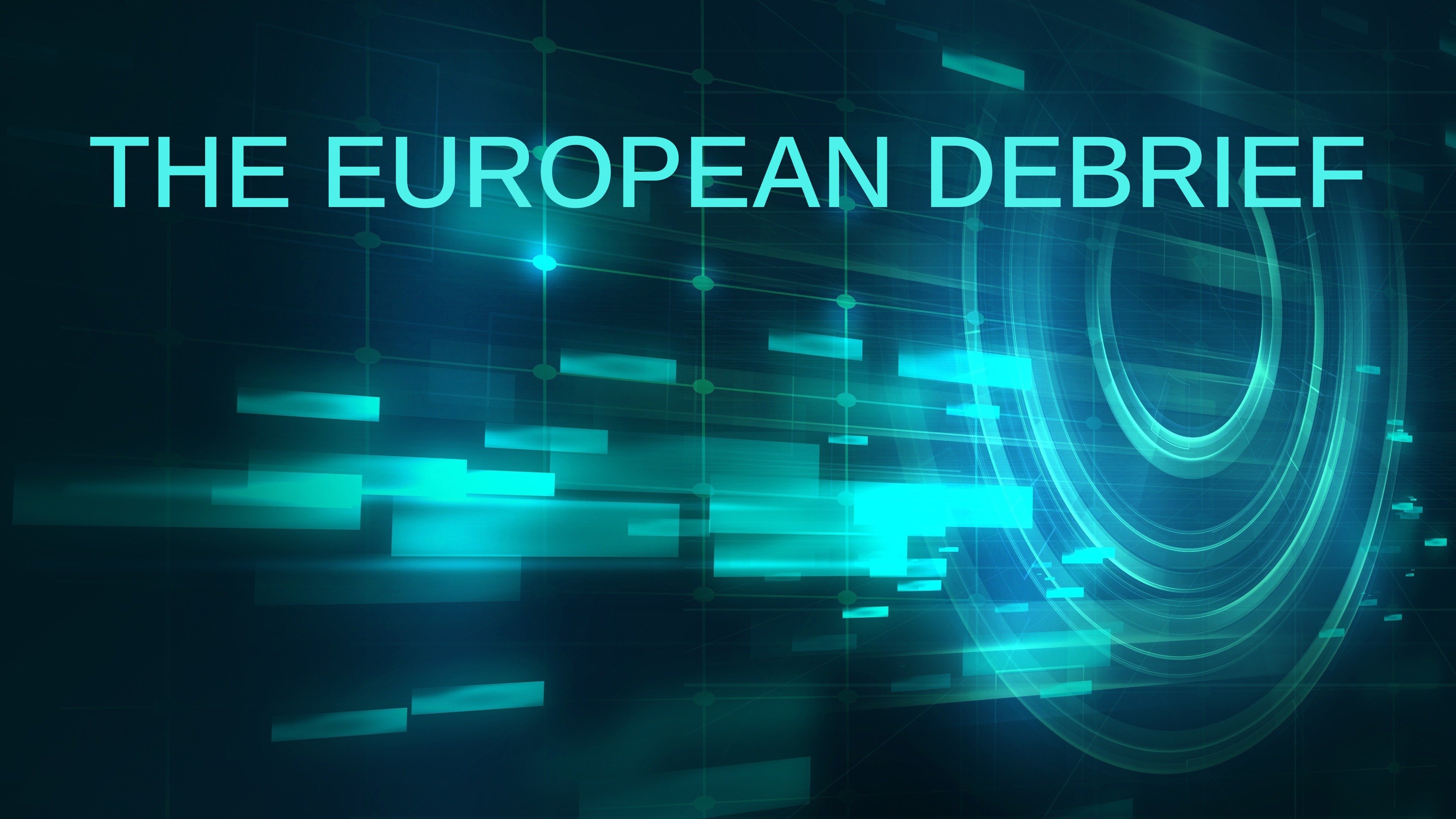 The European debrief