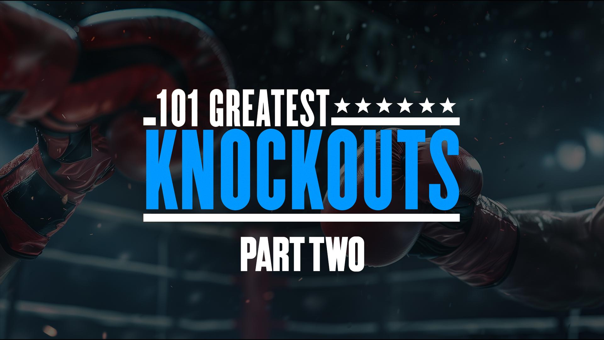 101 Great Knockouts Part 2