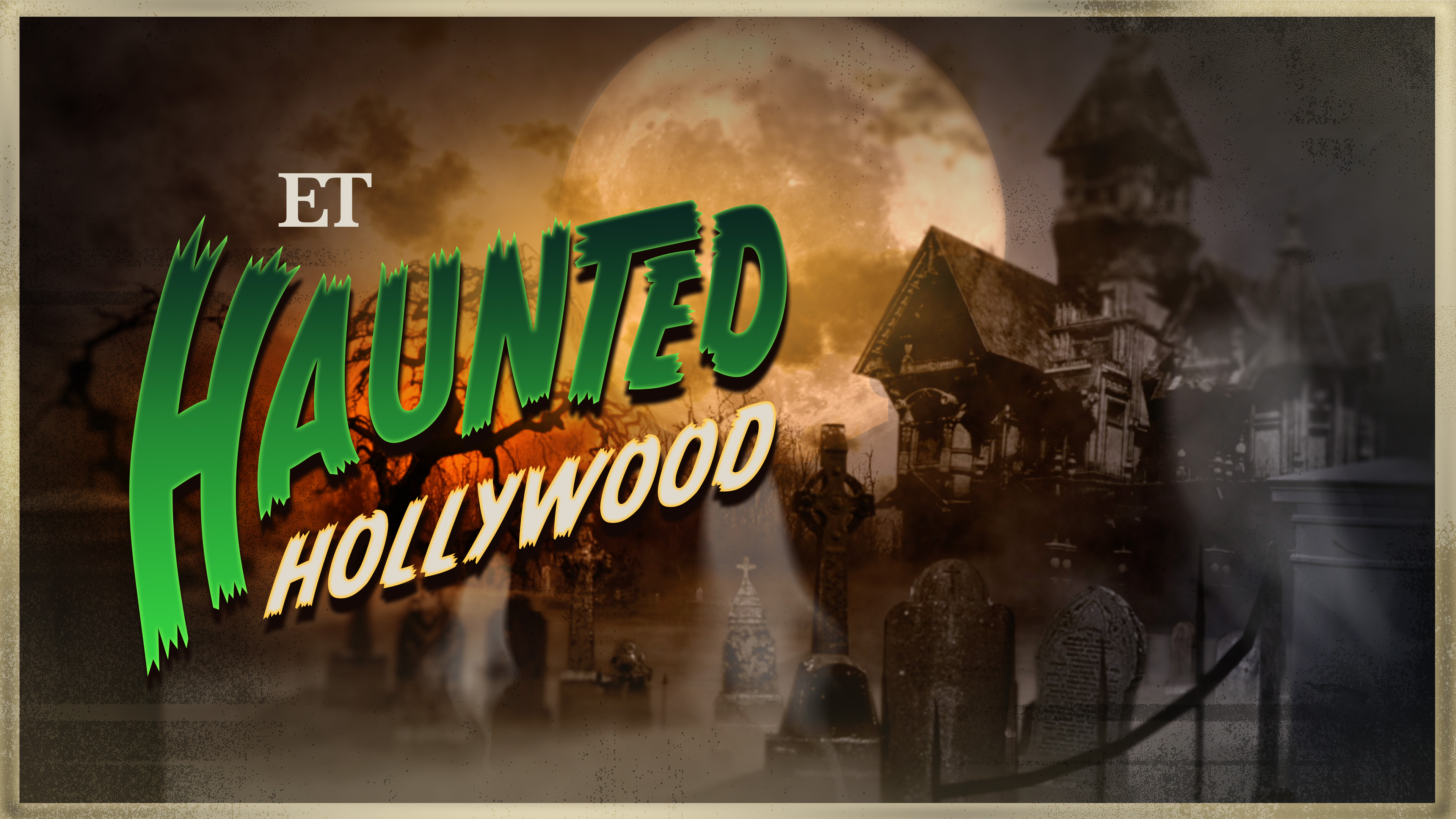 Haunted Hollywood