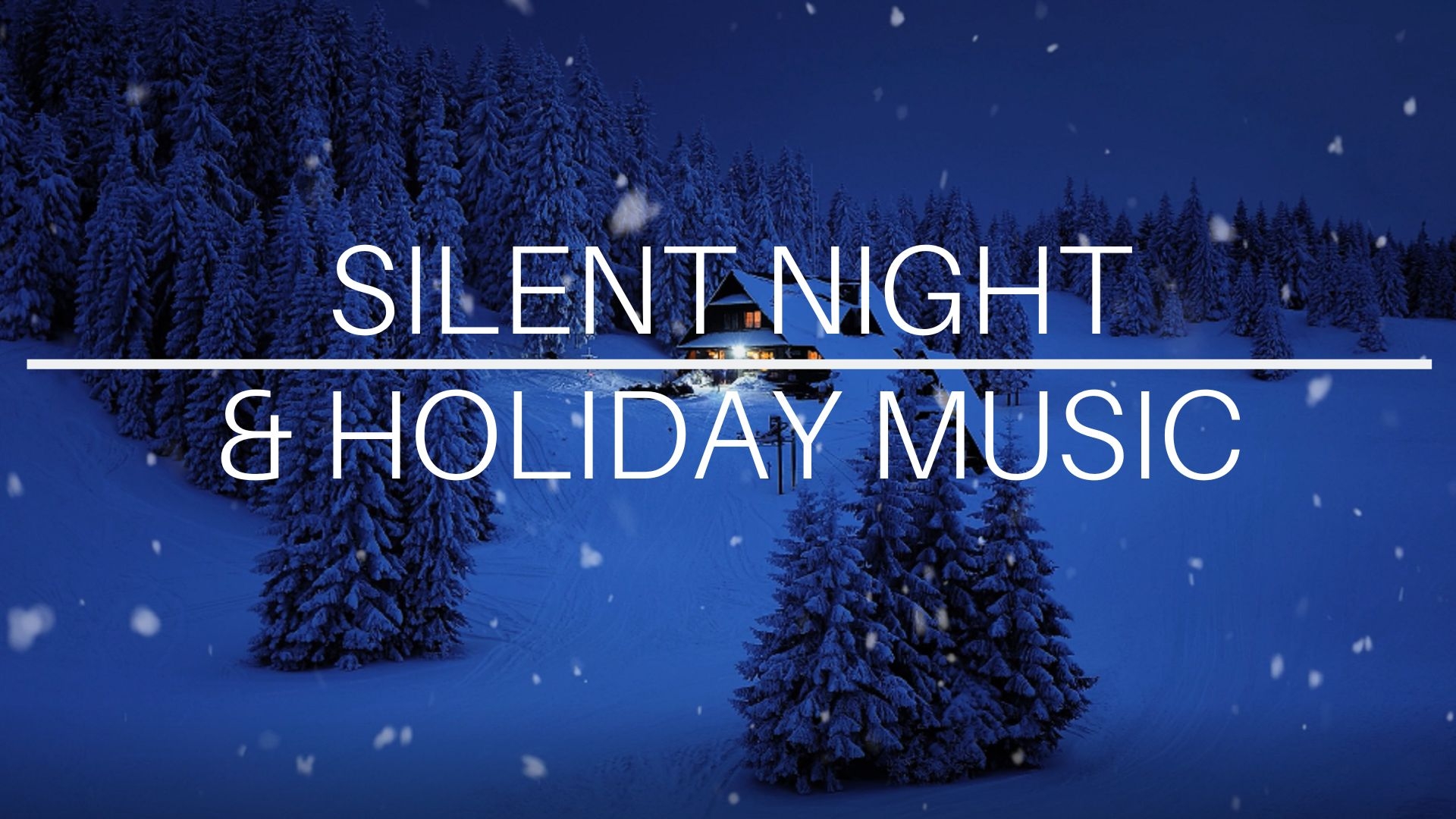 Silent Night & Holiday Music