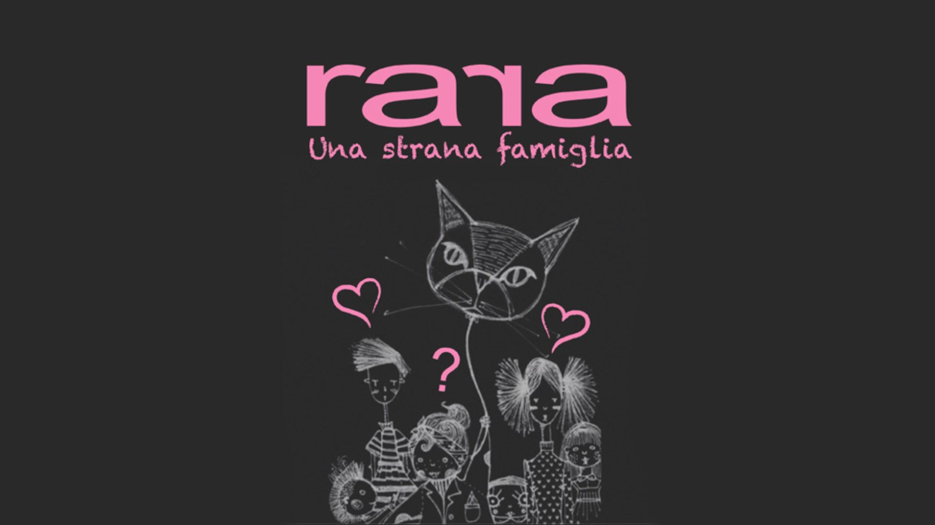 Rara: Una strana famiglia