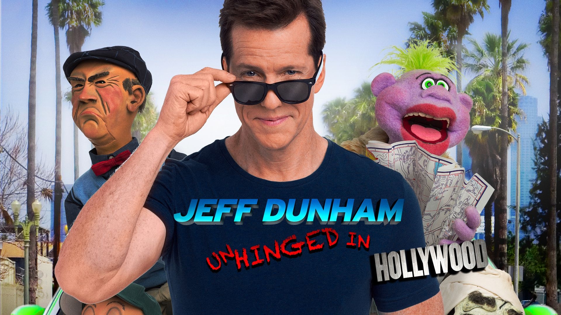 Jeff Dunham: Unhinged In Hollywood
