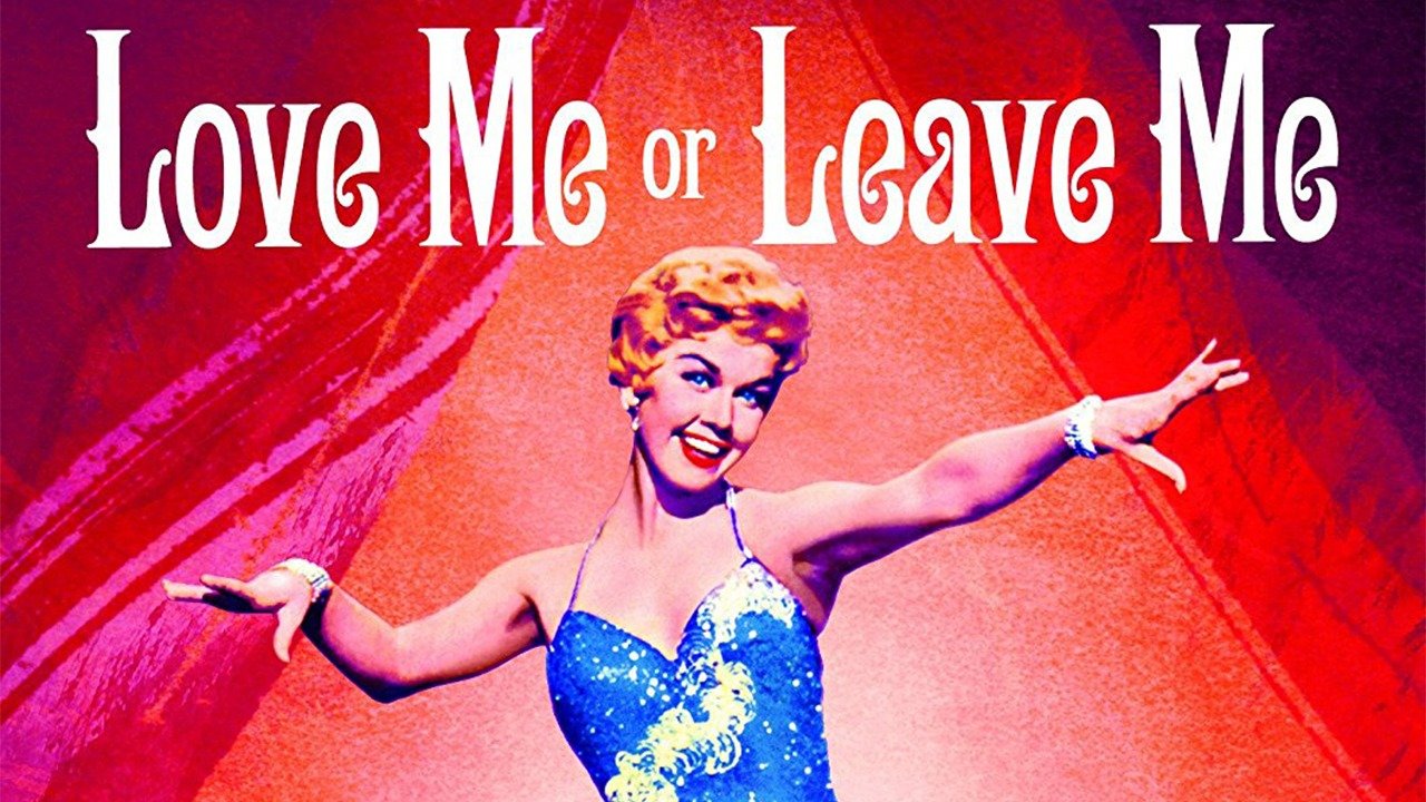 Love Me or Leave Me