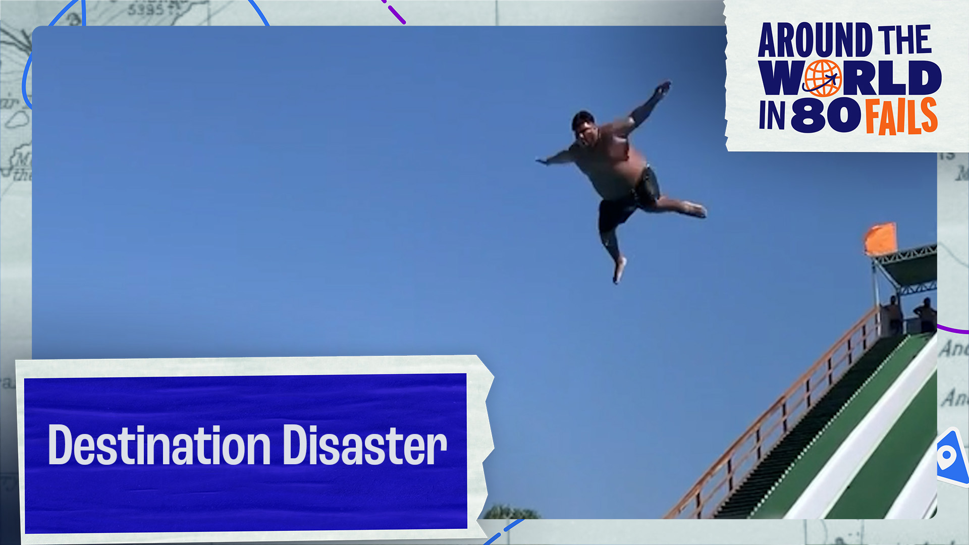 Around the World in 80 Fails