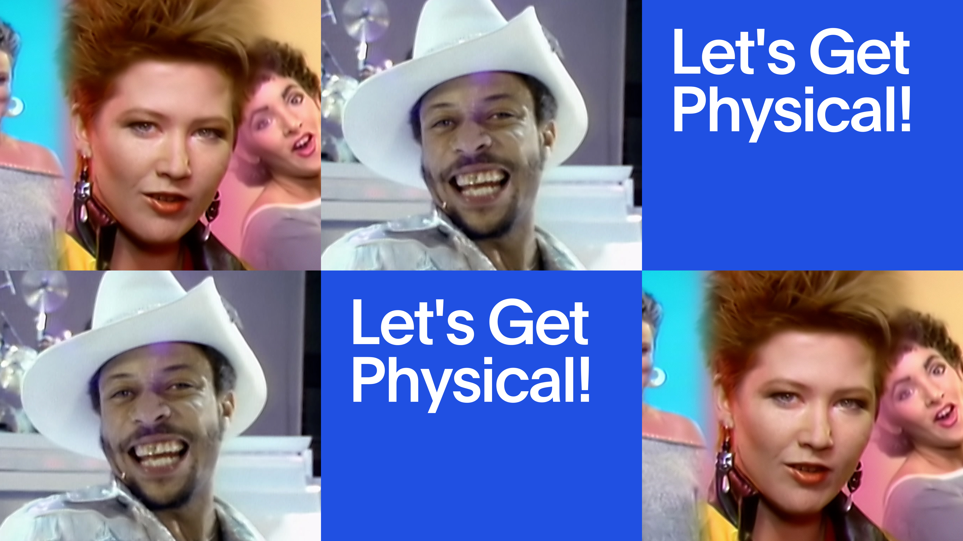 Let's Get Physical!