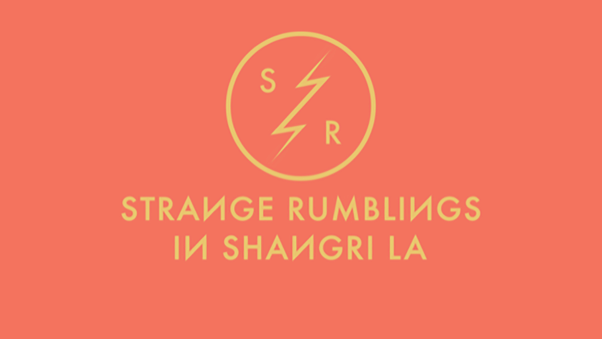 Strange Rumblings In Shangri La