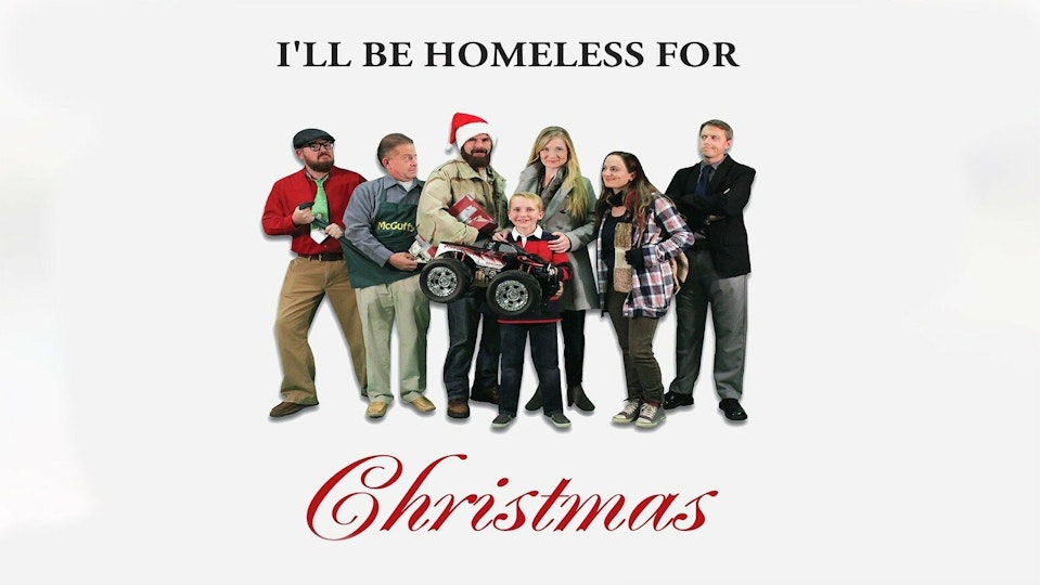 Ill Be Homeless for Christmas