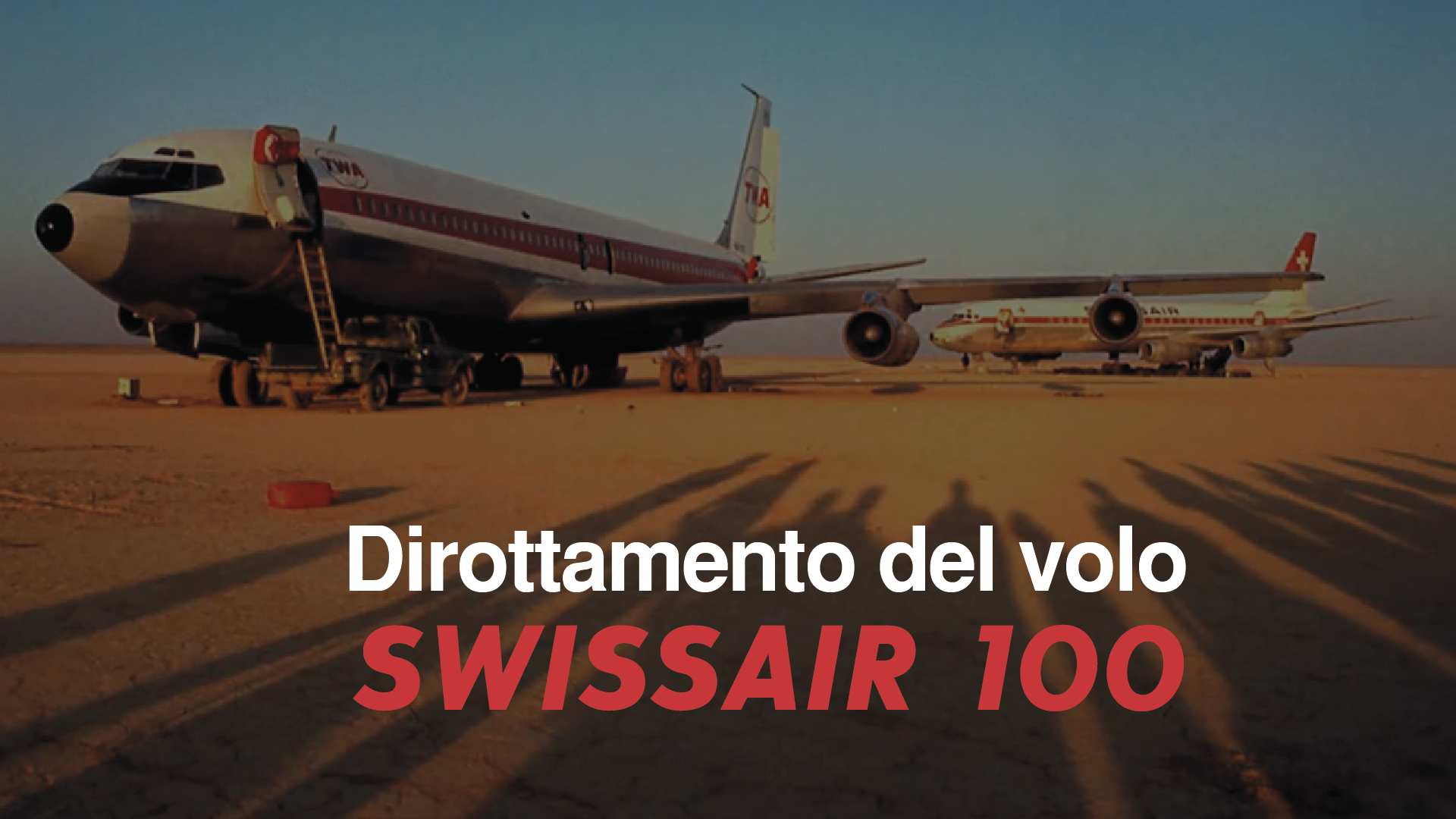 Dirottamento del volo Swissair 100