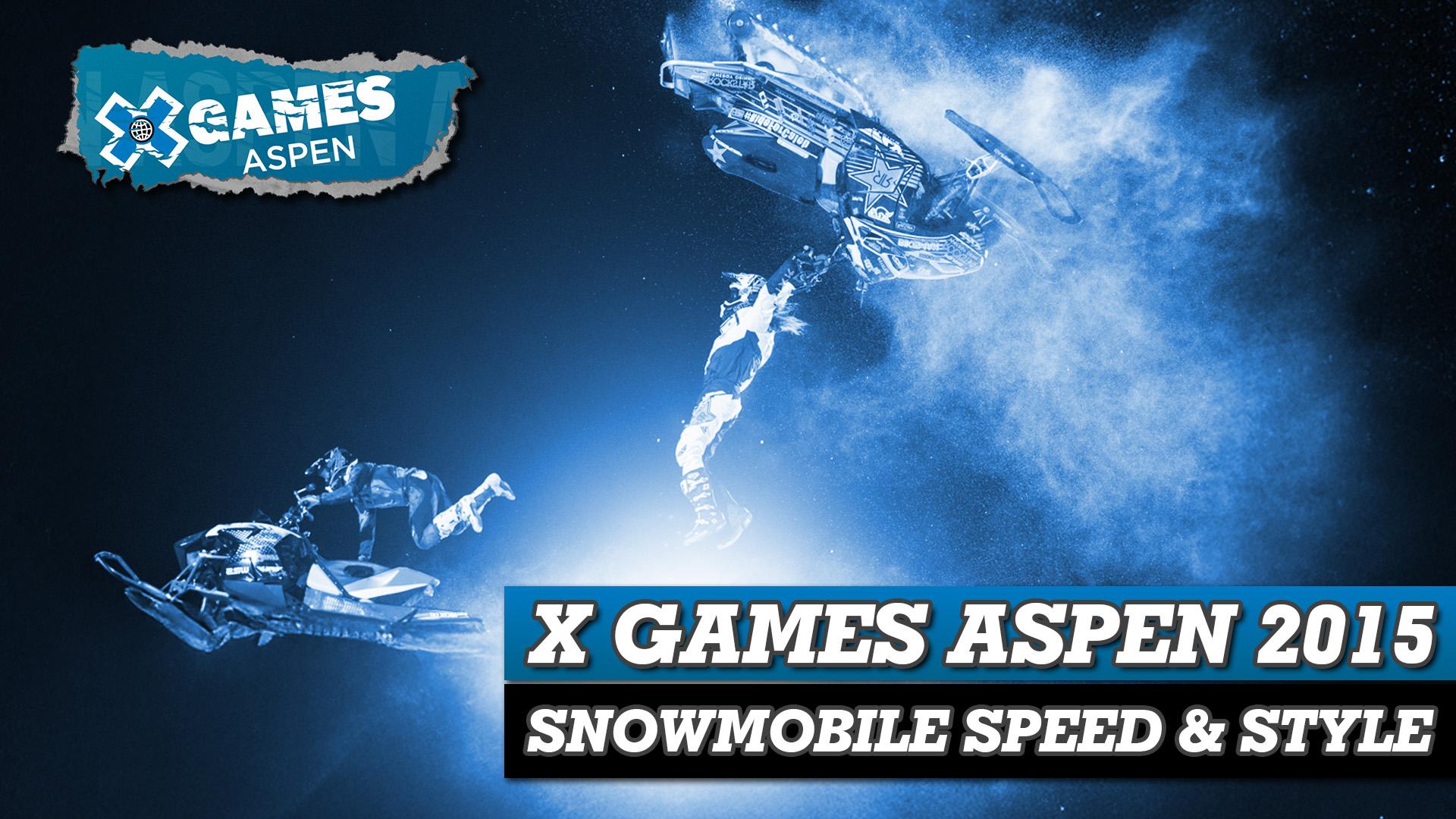 X Games Aspen 2015: Snowmobile Speed & Style