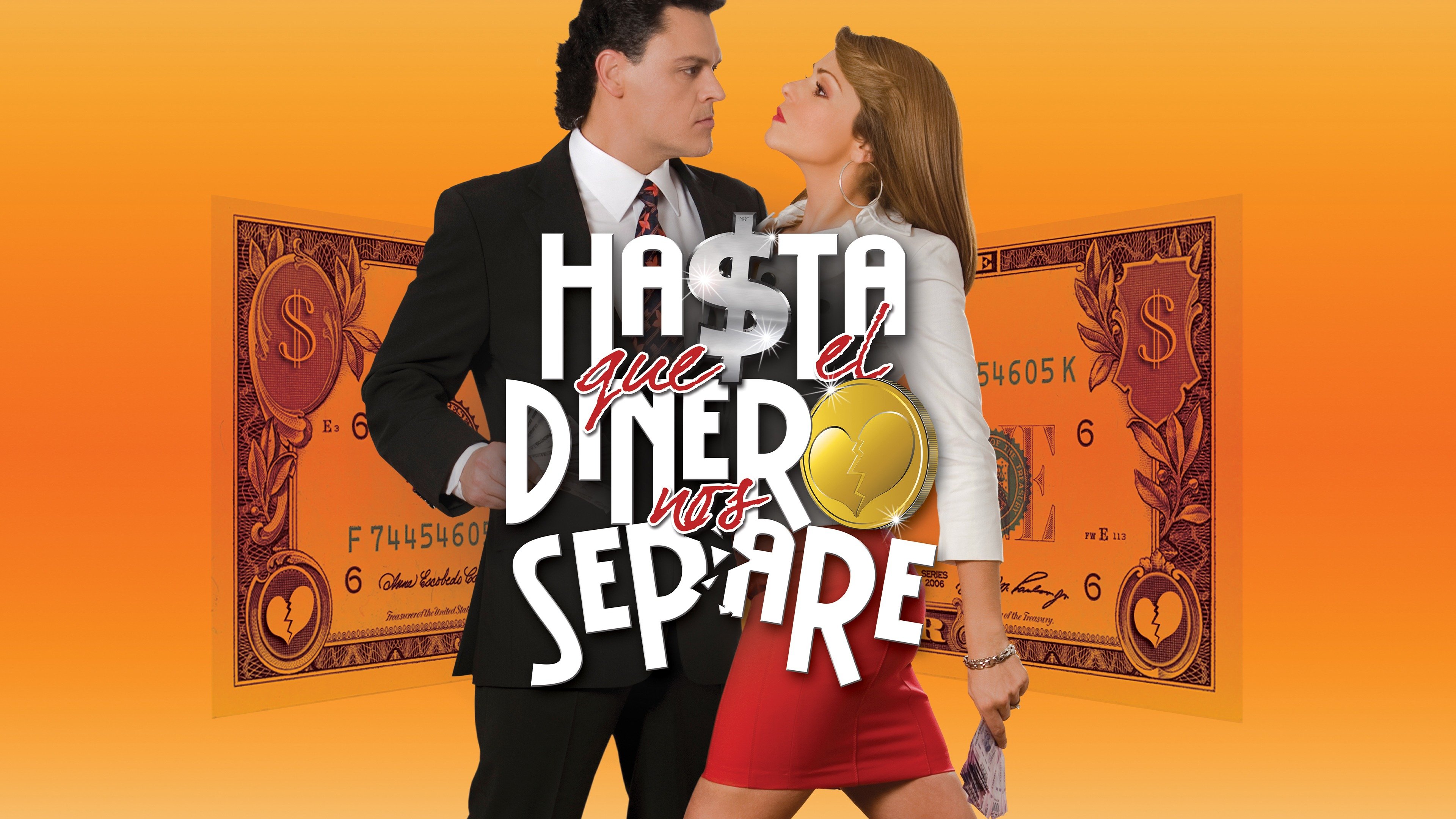 Hasta que el dinero nos separe