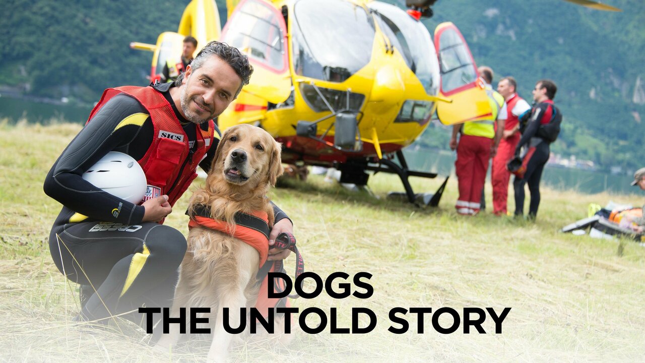 Dogs: The Untold Story: Stronger Together