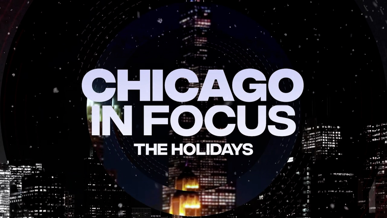 Chicago in Focus: The Holidays