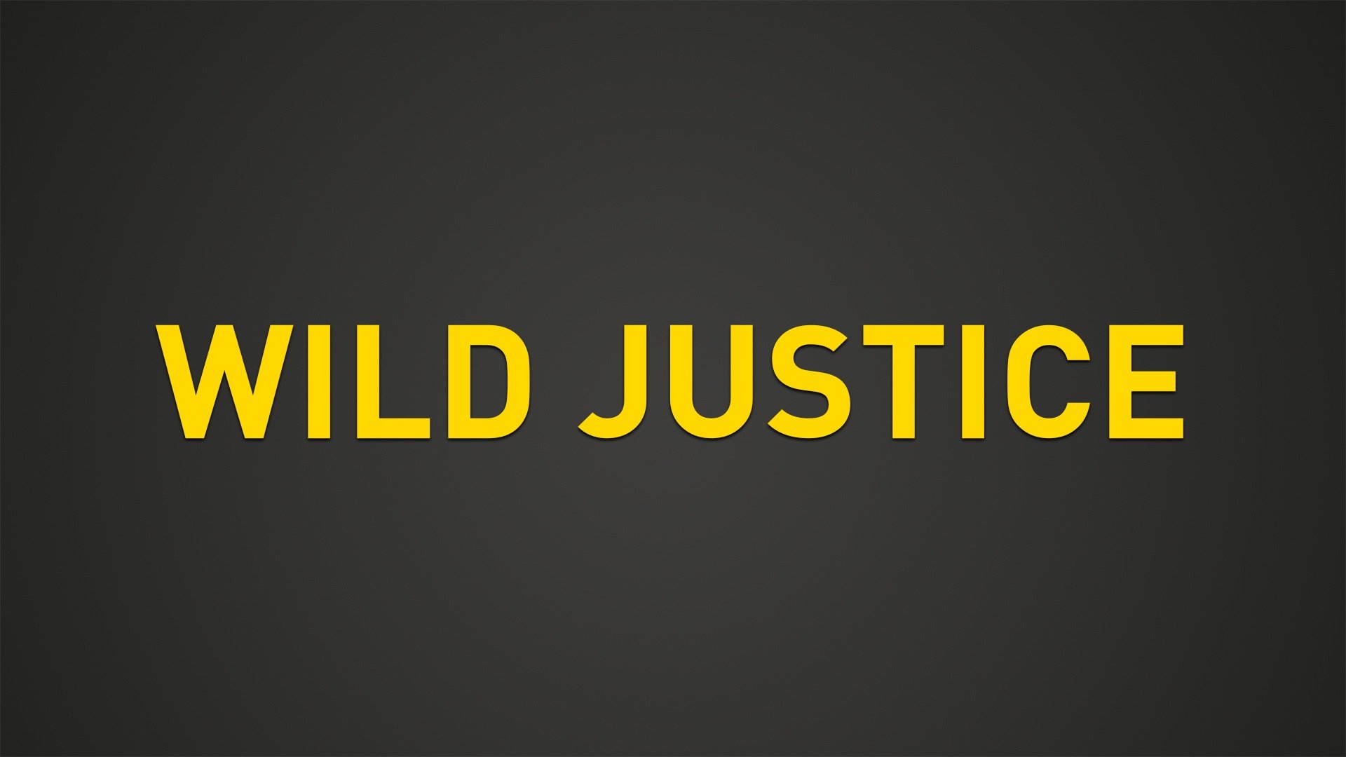 Wild Justice