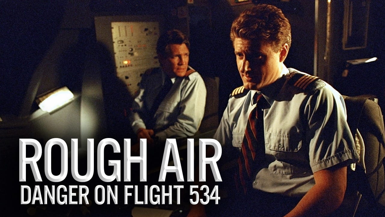 Rough Air: Danger on Flight 534