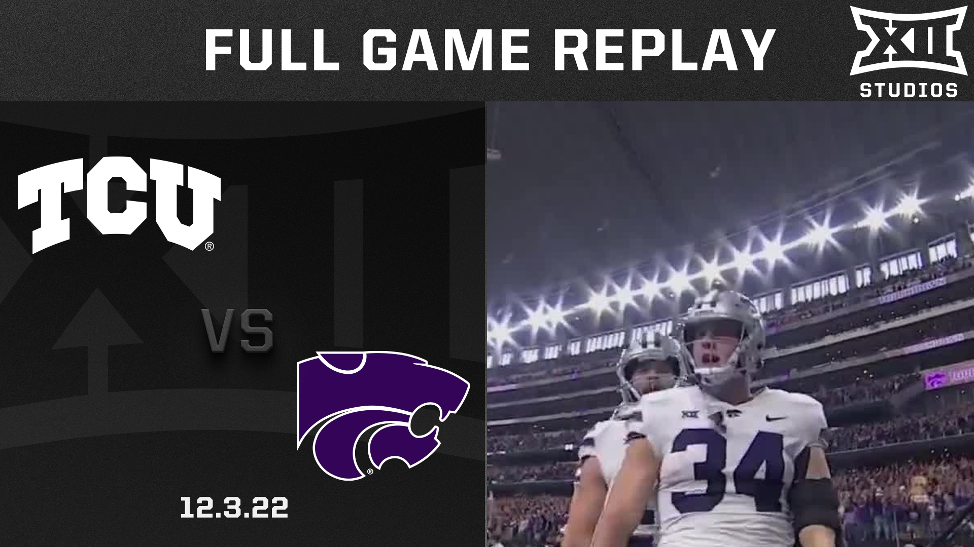Kansas State vs. TCU (12.3.22) Big 12 Championship Replay