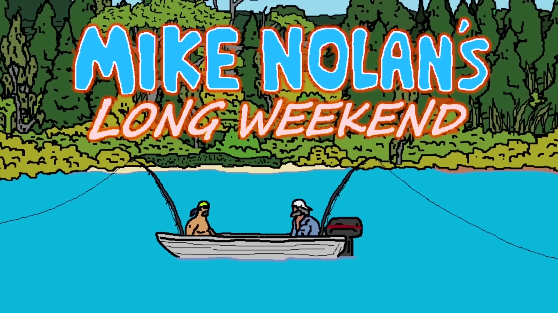 Mike Nolans Long Weekend