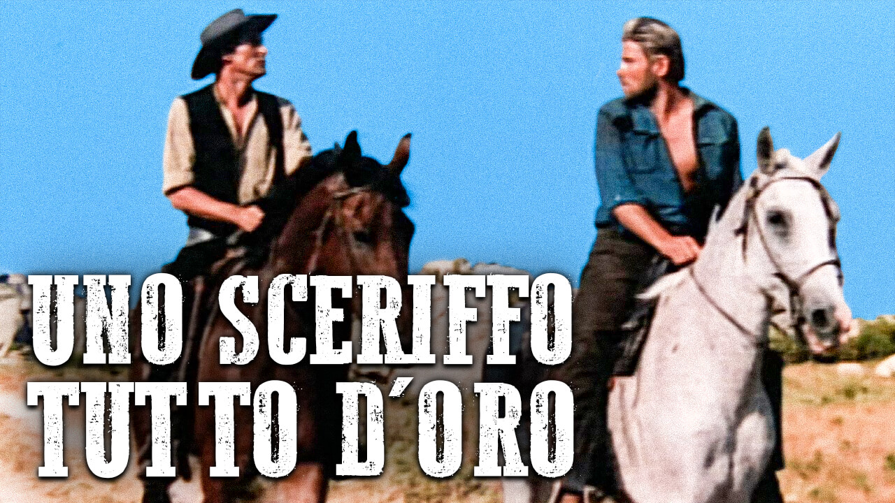 Uno sceriffo tutto d'oro