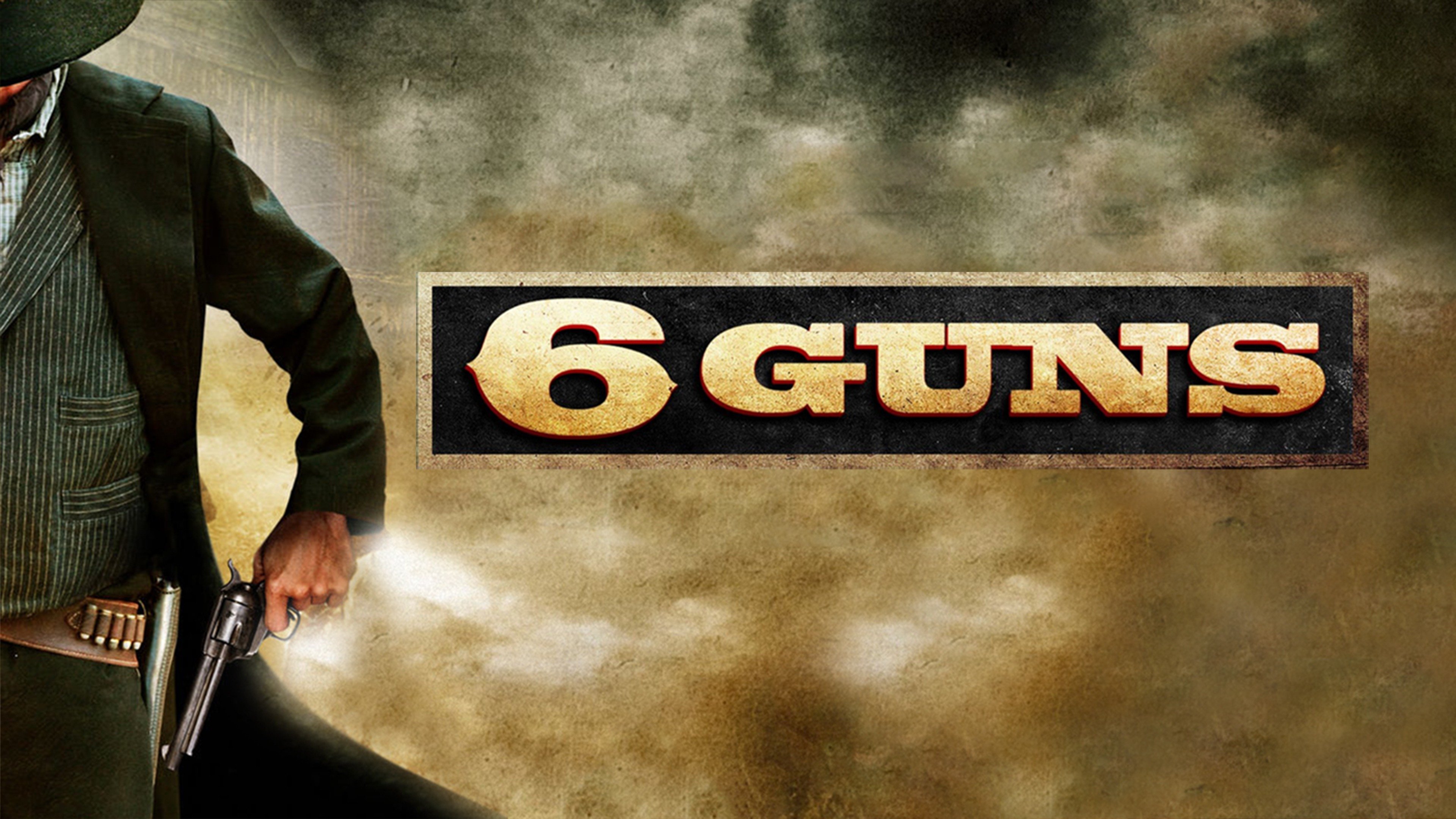 6 Guns