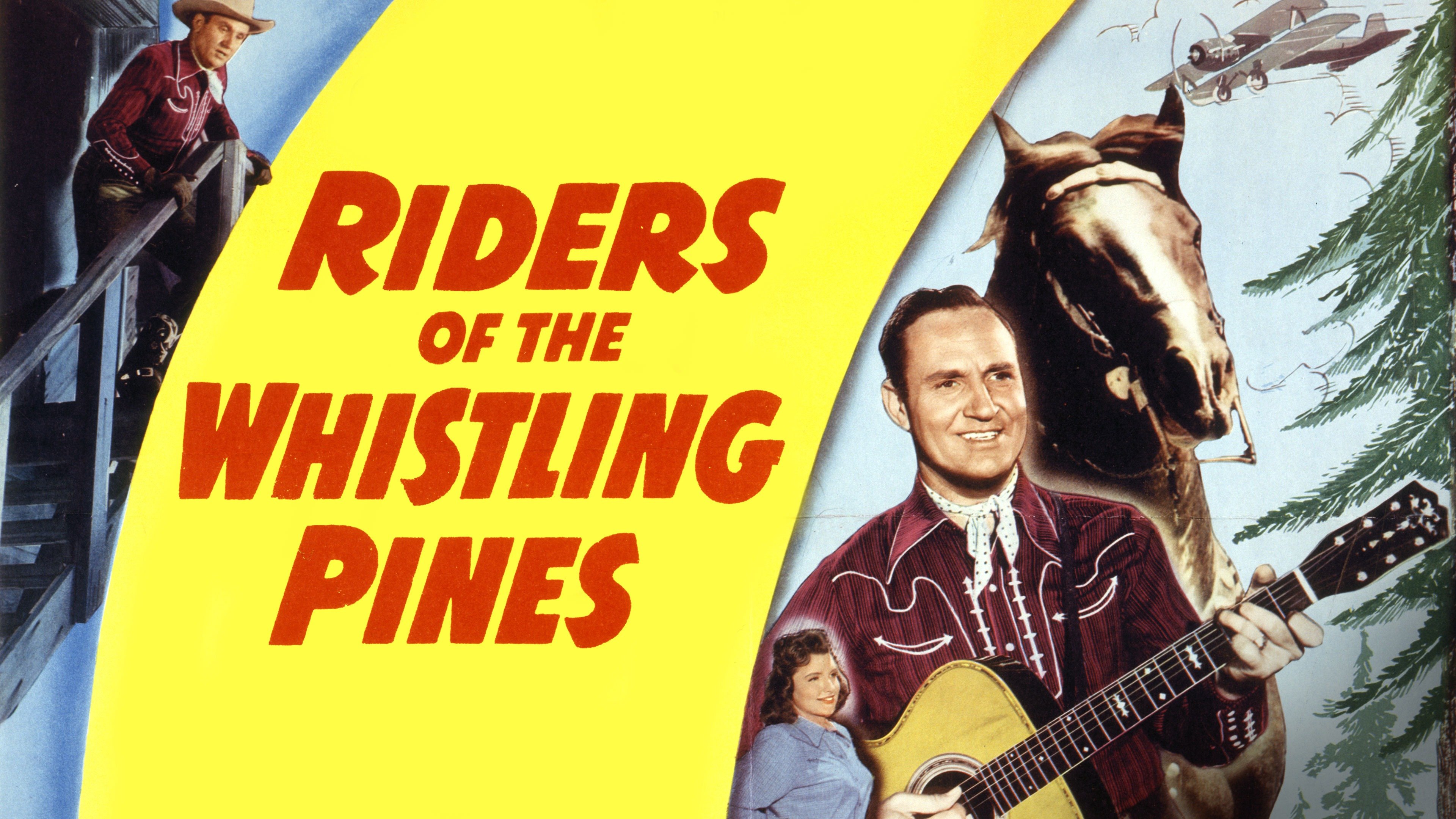 Riders of the Whistling Pines