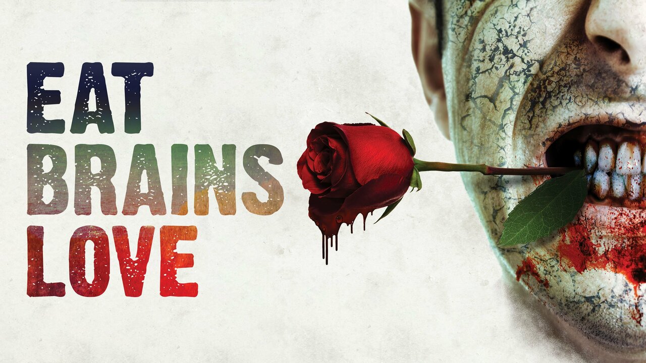 Eat, Brains, Love