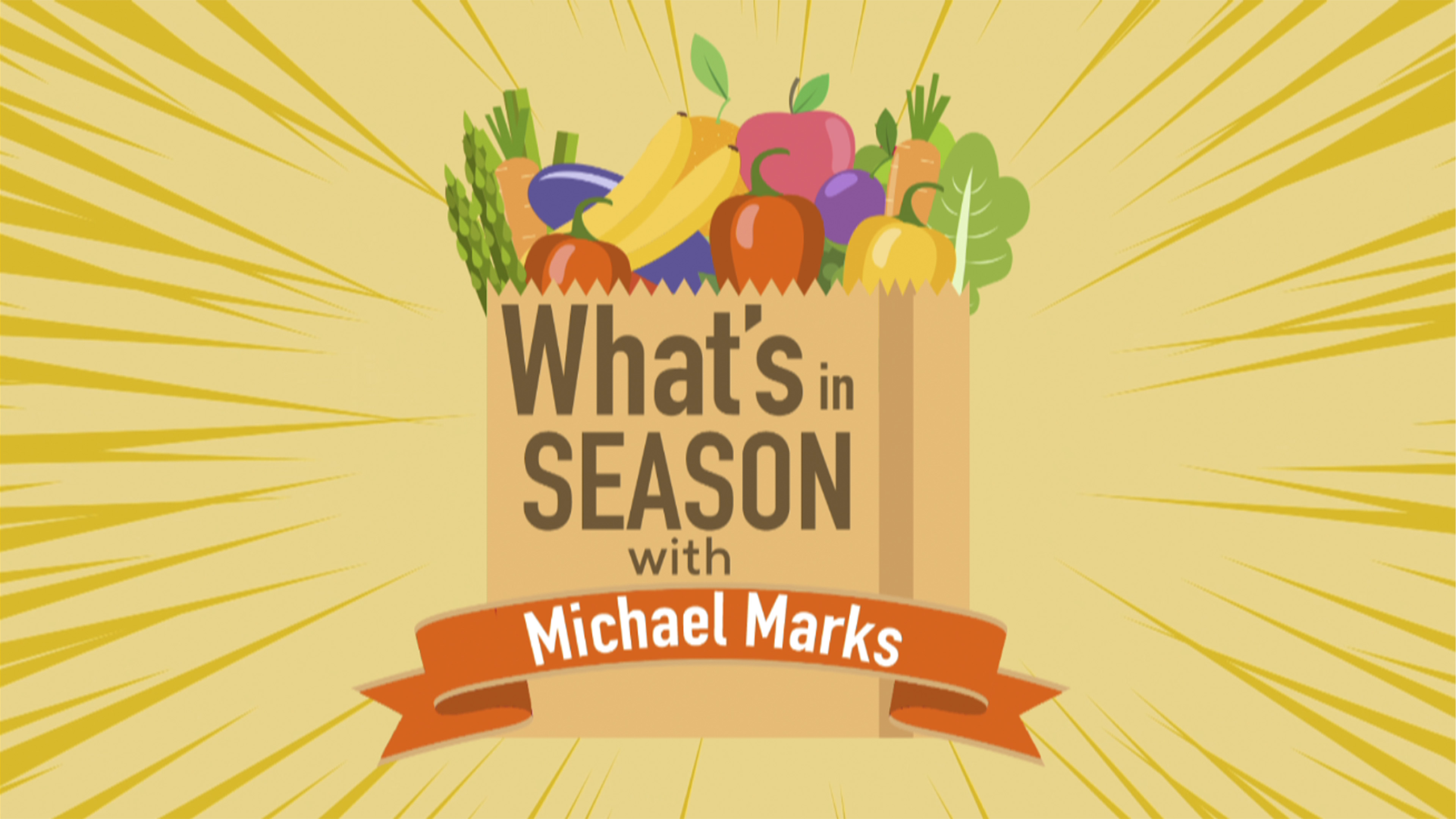 What's in Season With Michael Marks