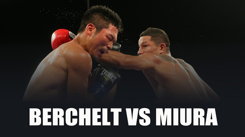 Berchelt vs. Miura