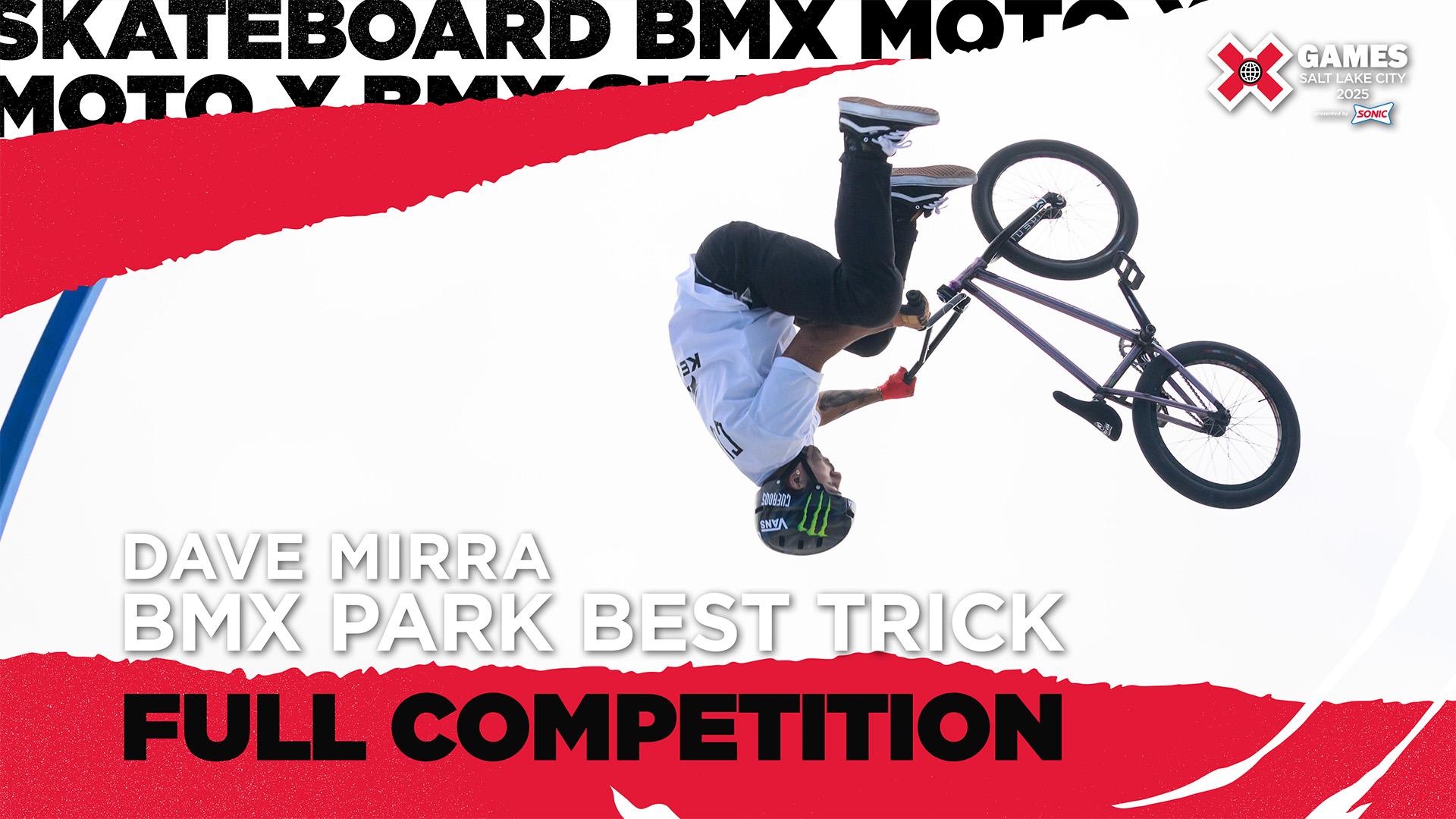 X Games Salt Lake City 2025: Dave Mirra BMX Park Best Trick