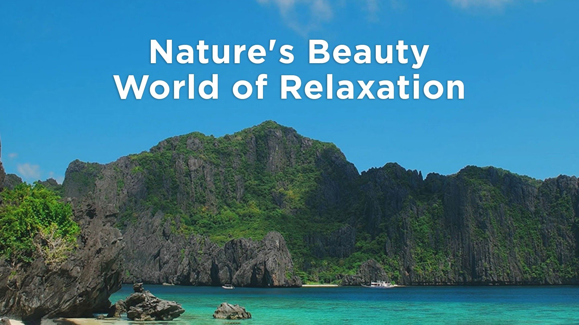 Nature's Beauty: World of Relaxation