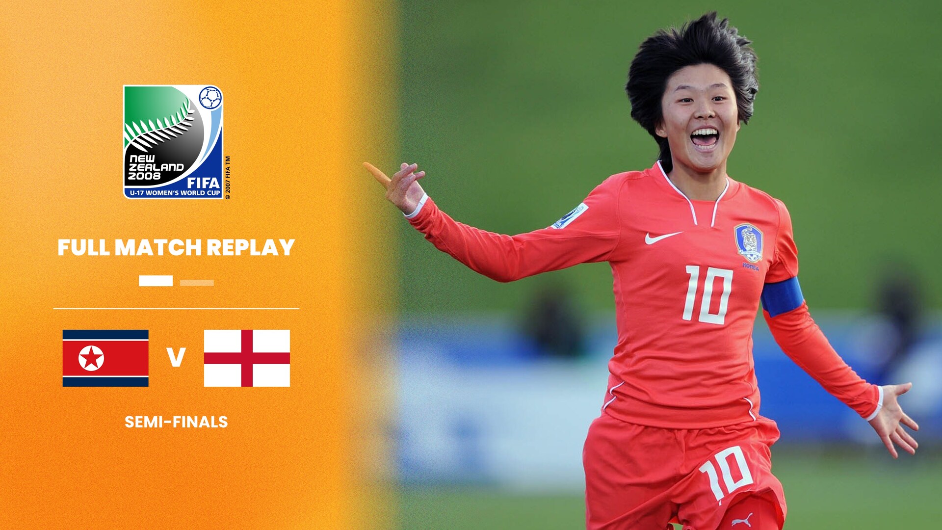 Korea DPR v England | Semi-finals | FIFA U-17 Women's World Cup New Zealand 2008™ | Full Match Replay