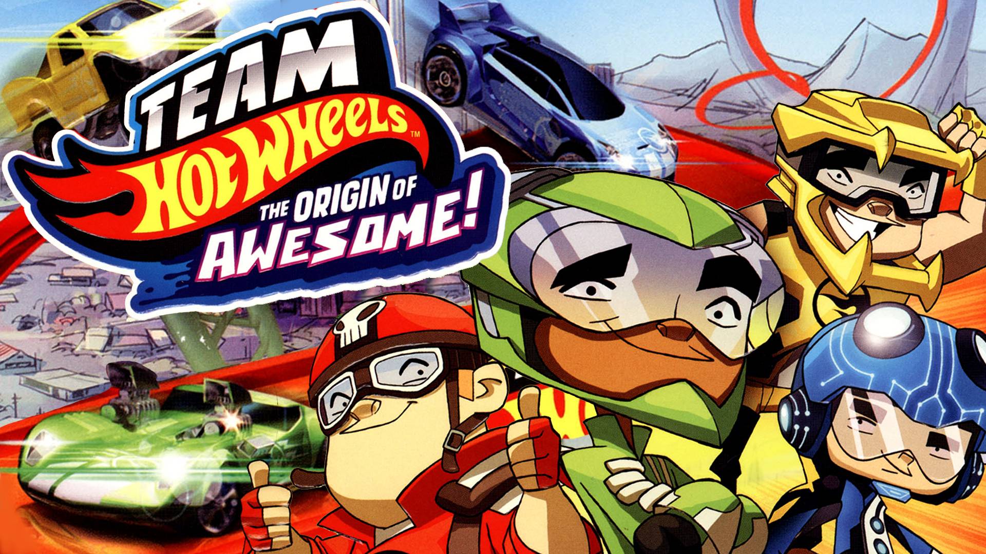 Team Hot Wheels: Origin of Awesome