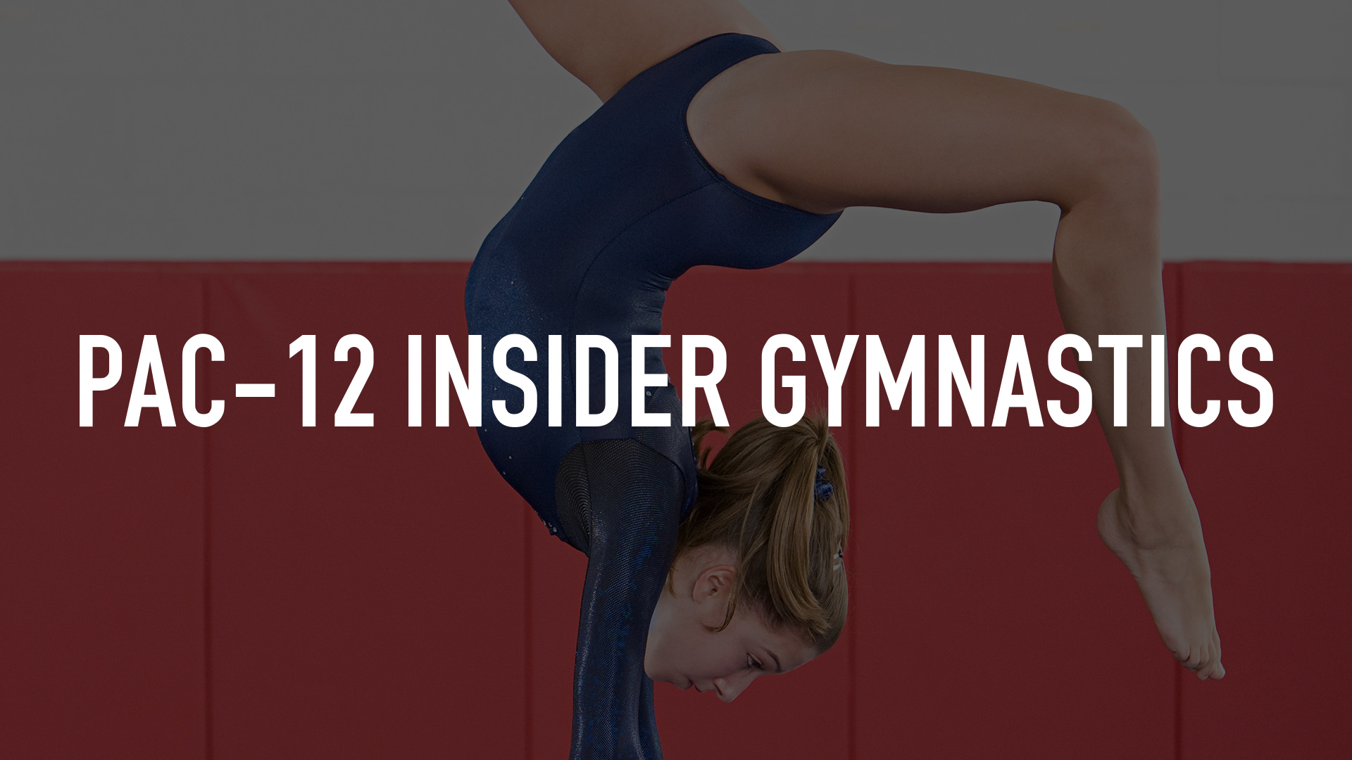Pac-12 Insider Gymnastics