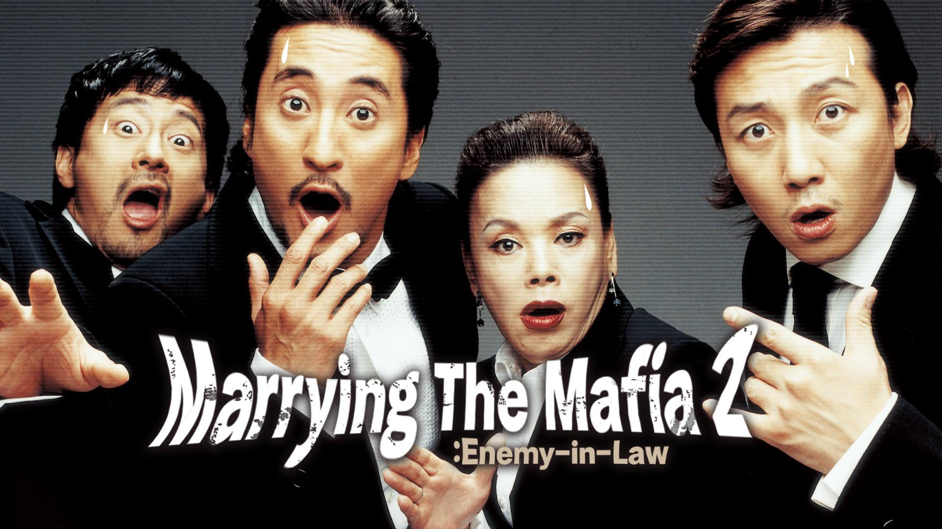 Marrying the Mafia 2: Enemy-in-Law (Dubbed)