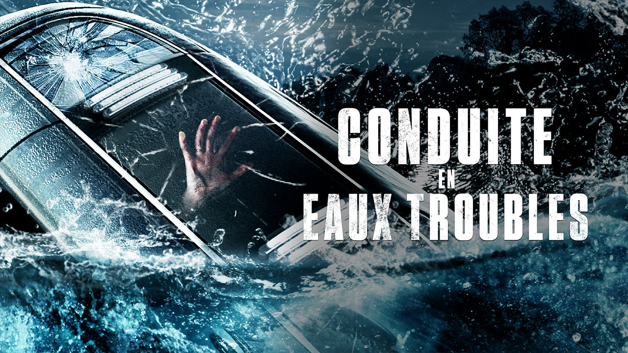 Conduite en Eaux Troubles