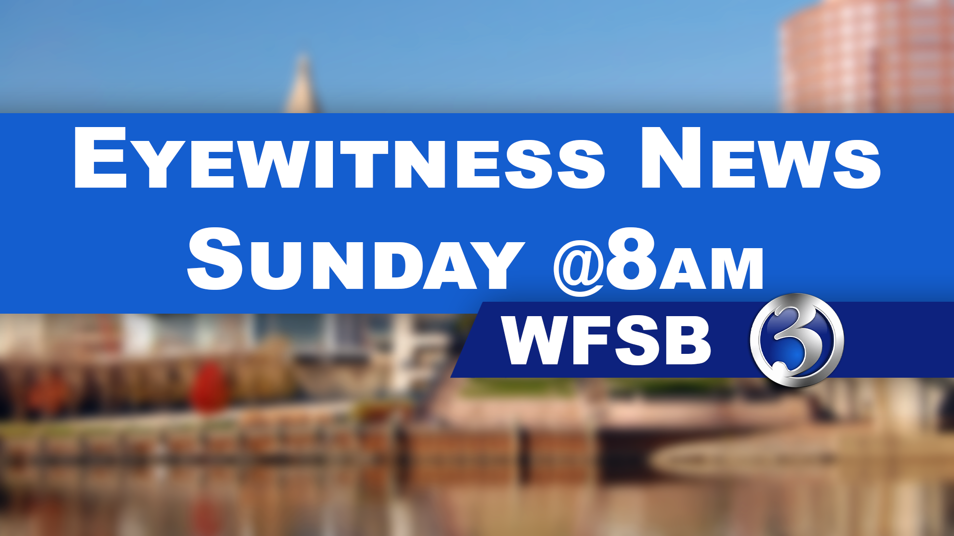 Eyewitness News Sunday at 8:00am
