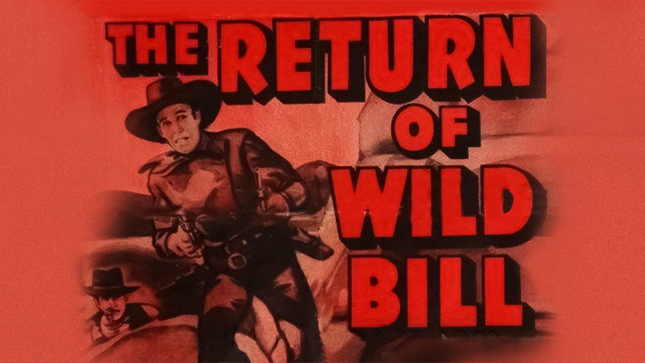 The Return of Wild Bill