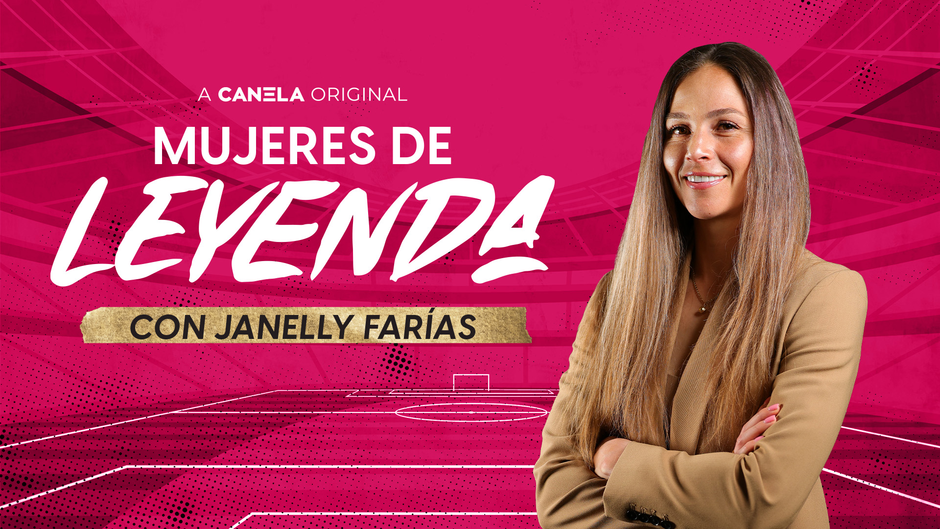 Mujeres de Leyenda: Con Janelly Farías
