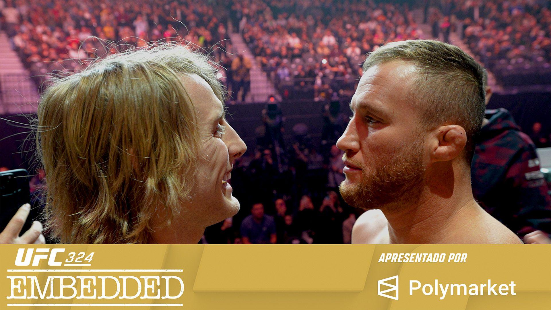 UFC 324 Embedded | Episode 1-6