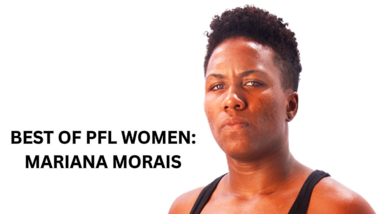 Best of PFL Women: Mariana Morais