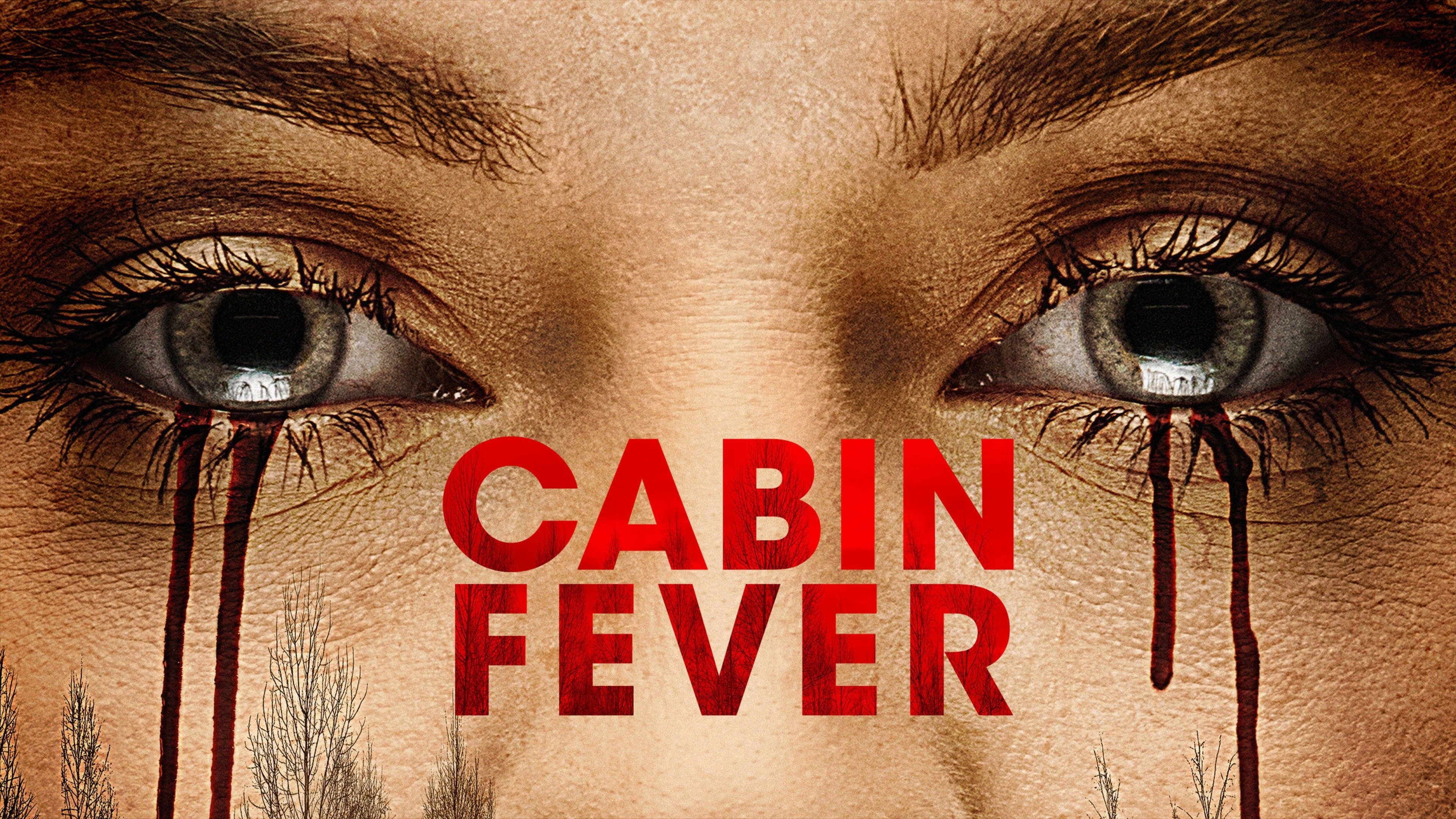 Cabin Fever