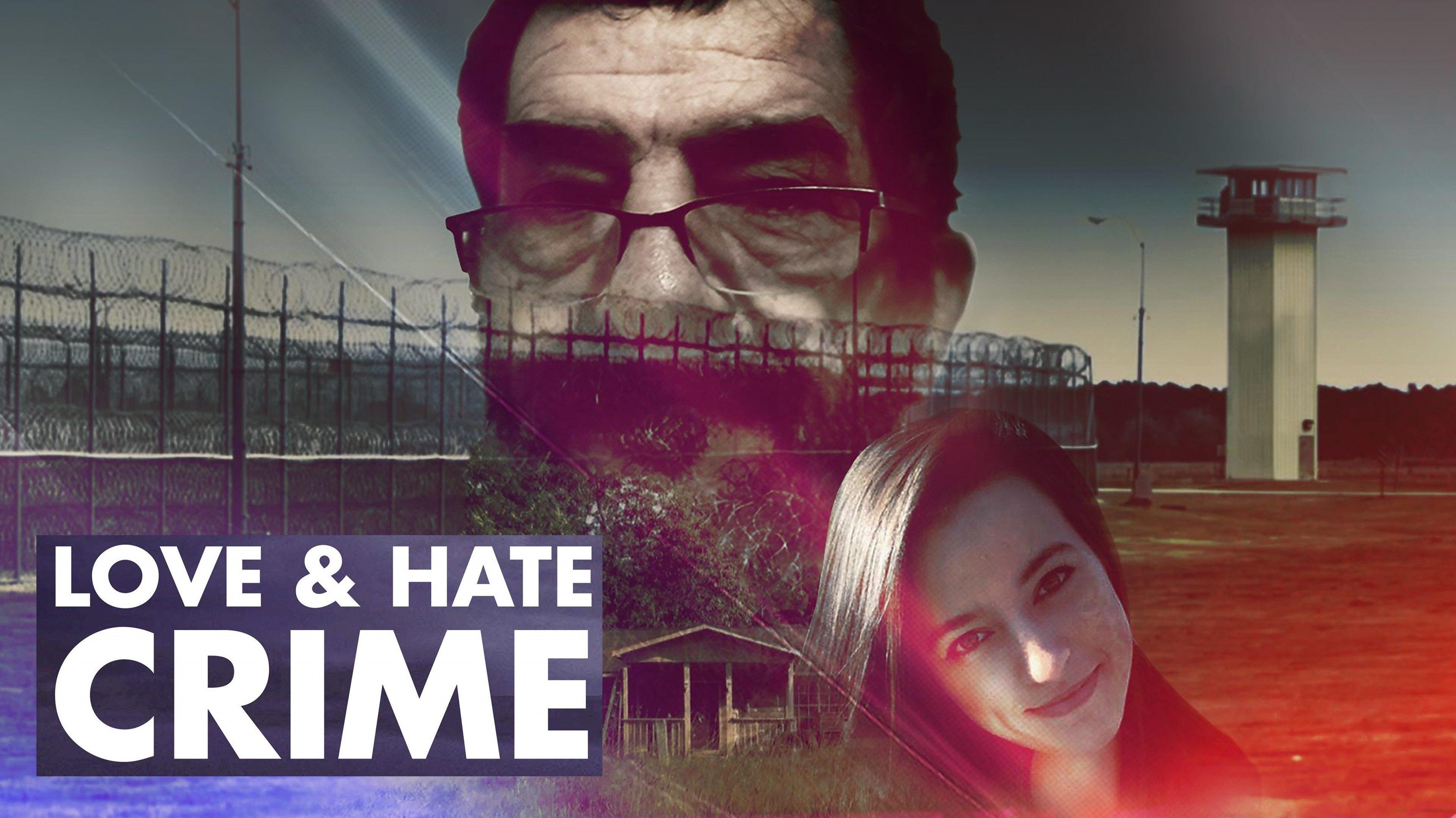 Love and Hate Crime