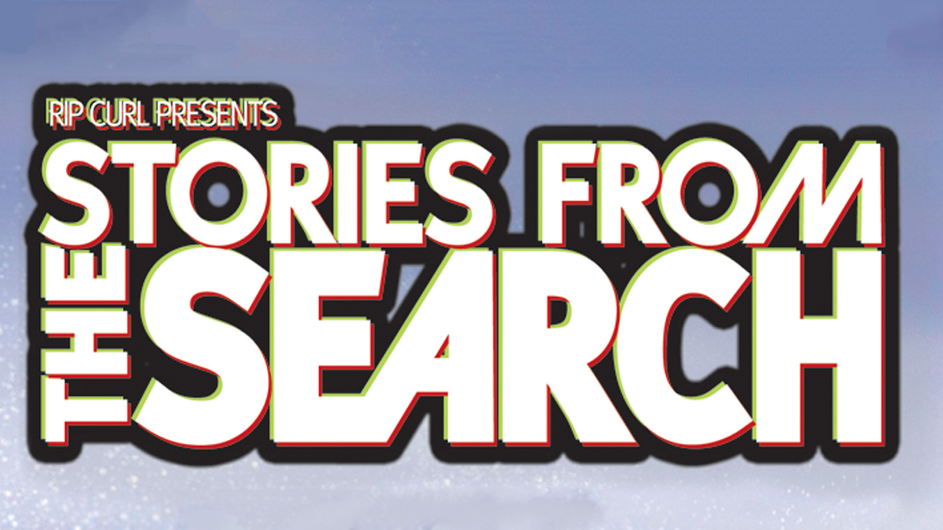 The Stories from the Search