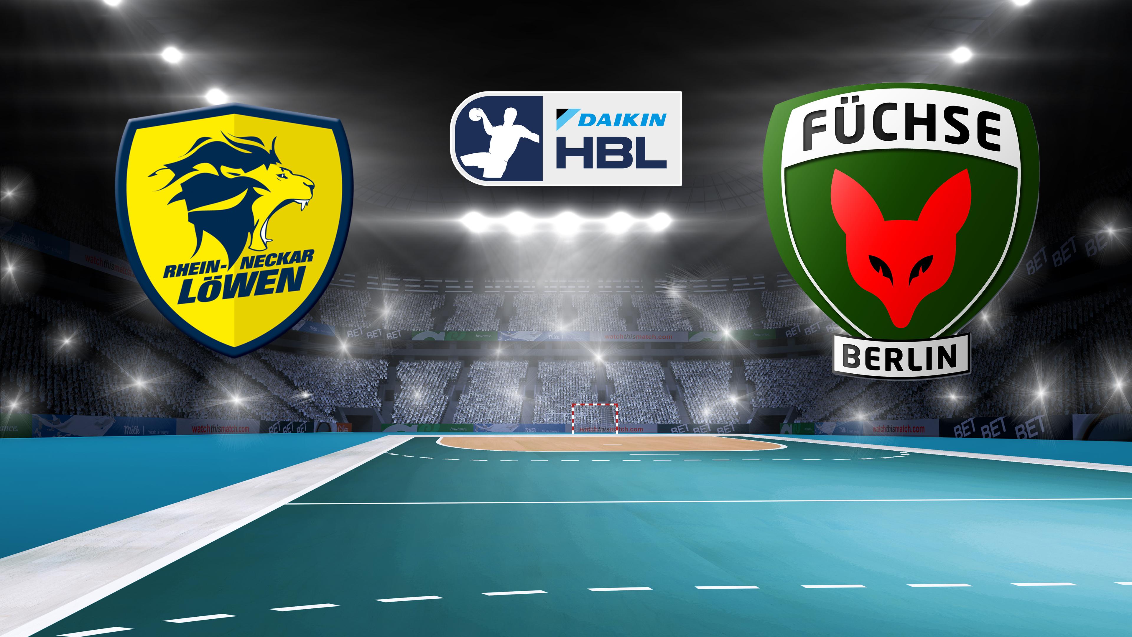 Rhein-Neckar Löwen vs. Füchse Berlin