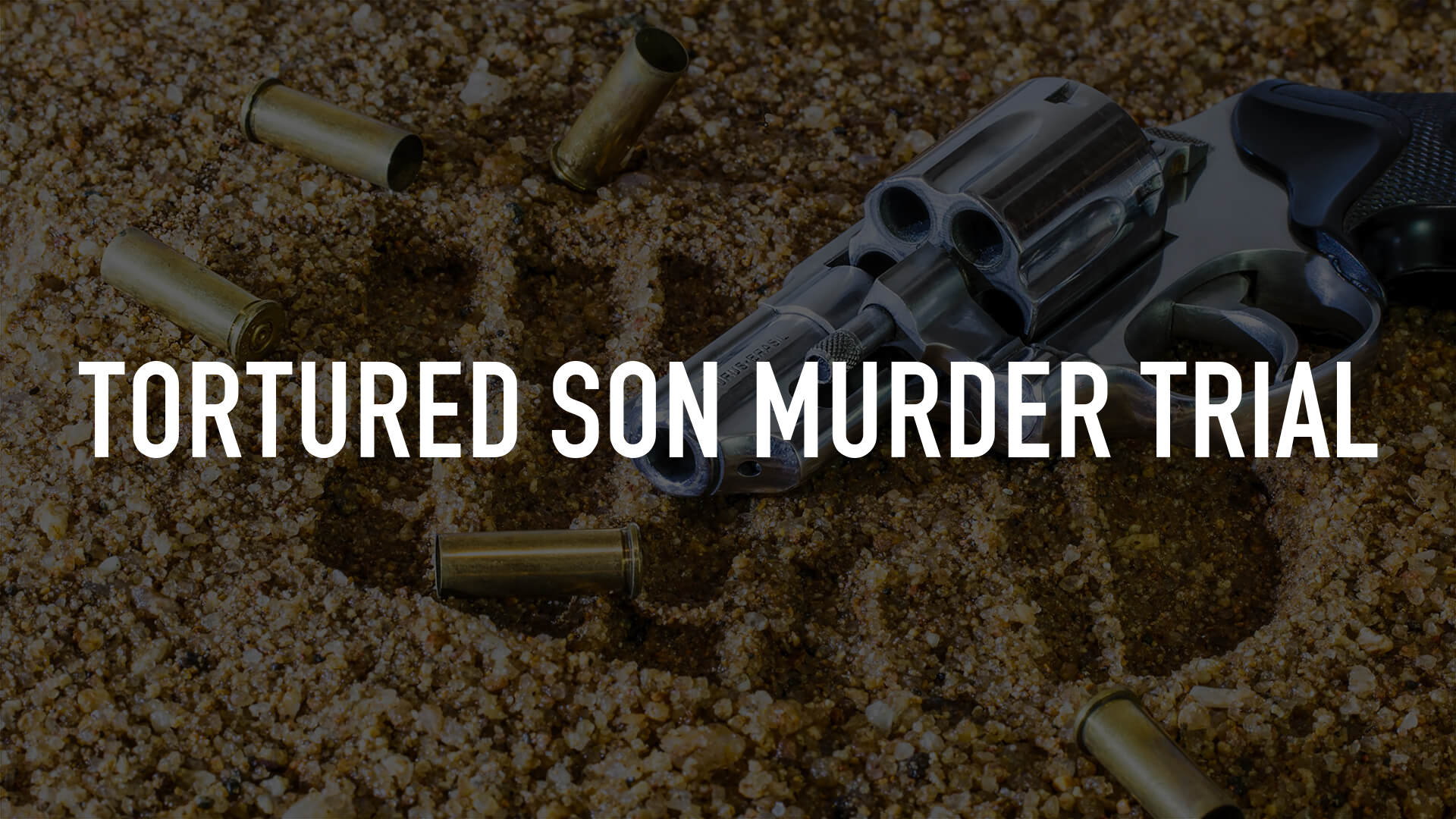 Tortured Son Murder Trial