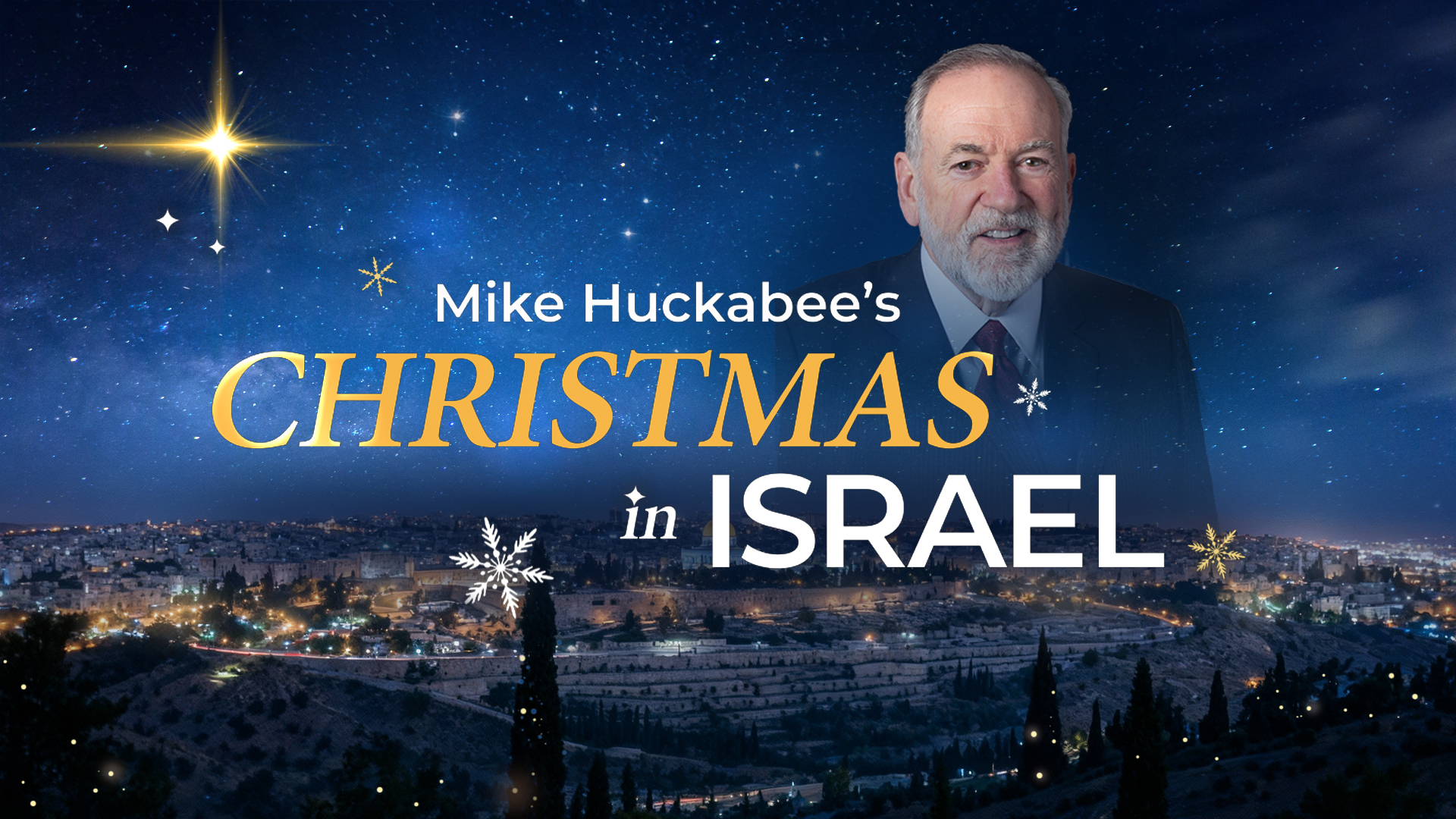 Mike Huckabee's Christmas In Israel