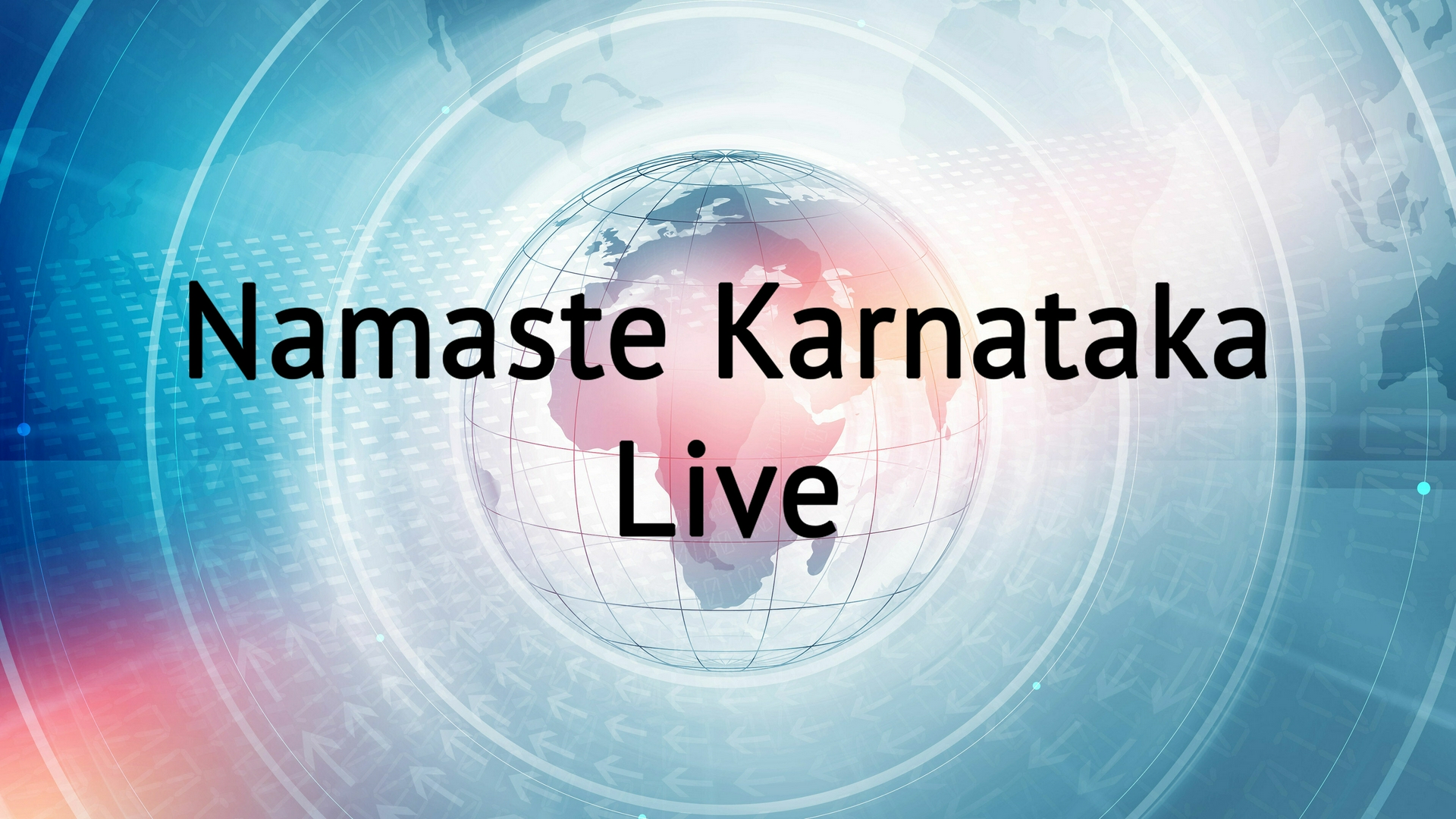 Namaste Karnataka Live